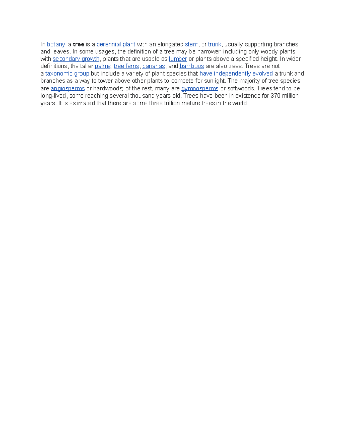 In - about tree - In botany, a tree is a perennial plant with an ...
