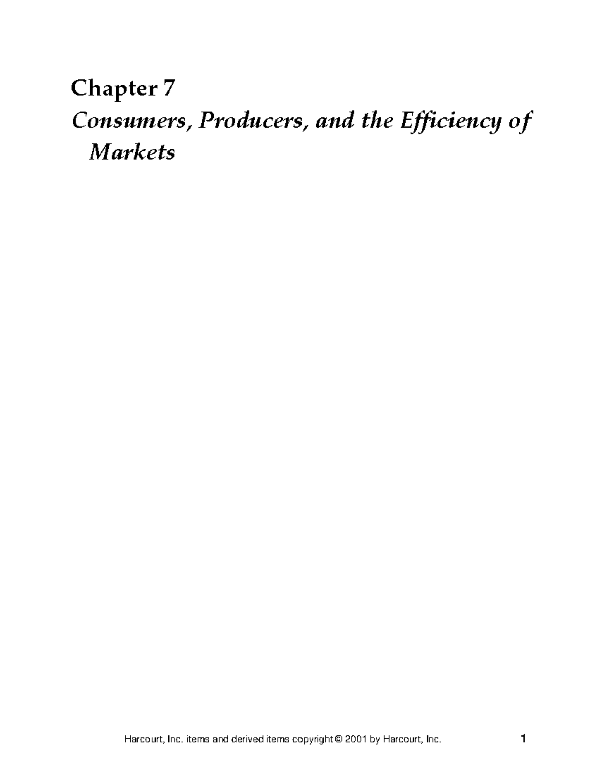 Chap 7 - Chapter 7 Consumers, Producers, And The Efficiency Of Markets ...