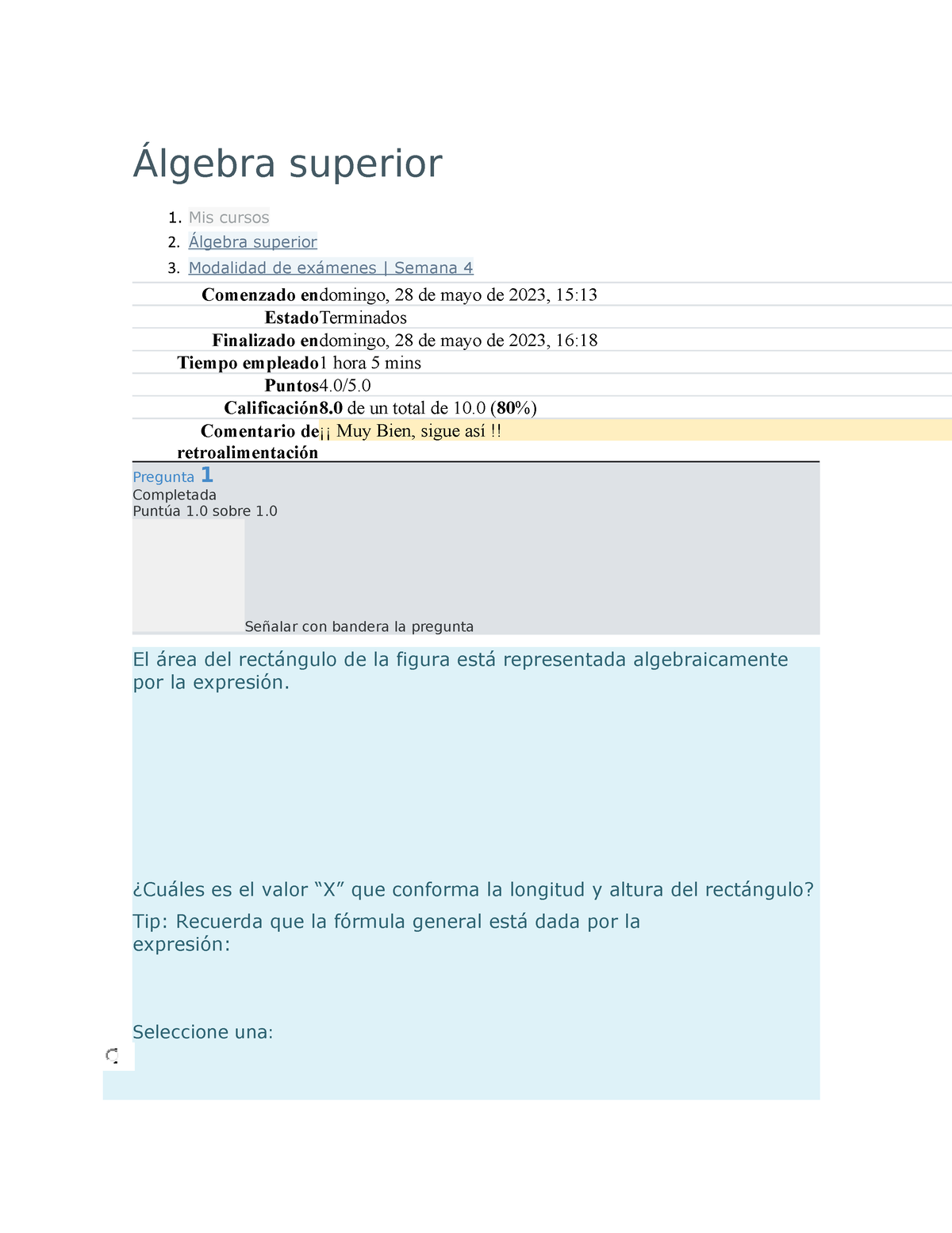 Examen Semana 4 8 De 10 - Álgebra Superior Mis Cursos Álgebra Superior ...