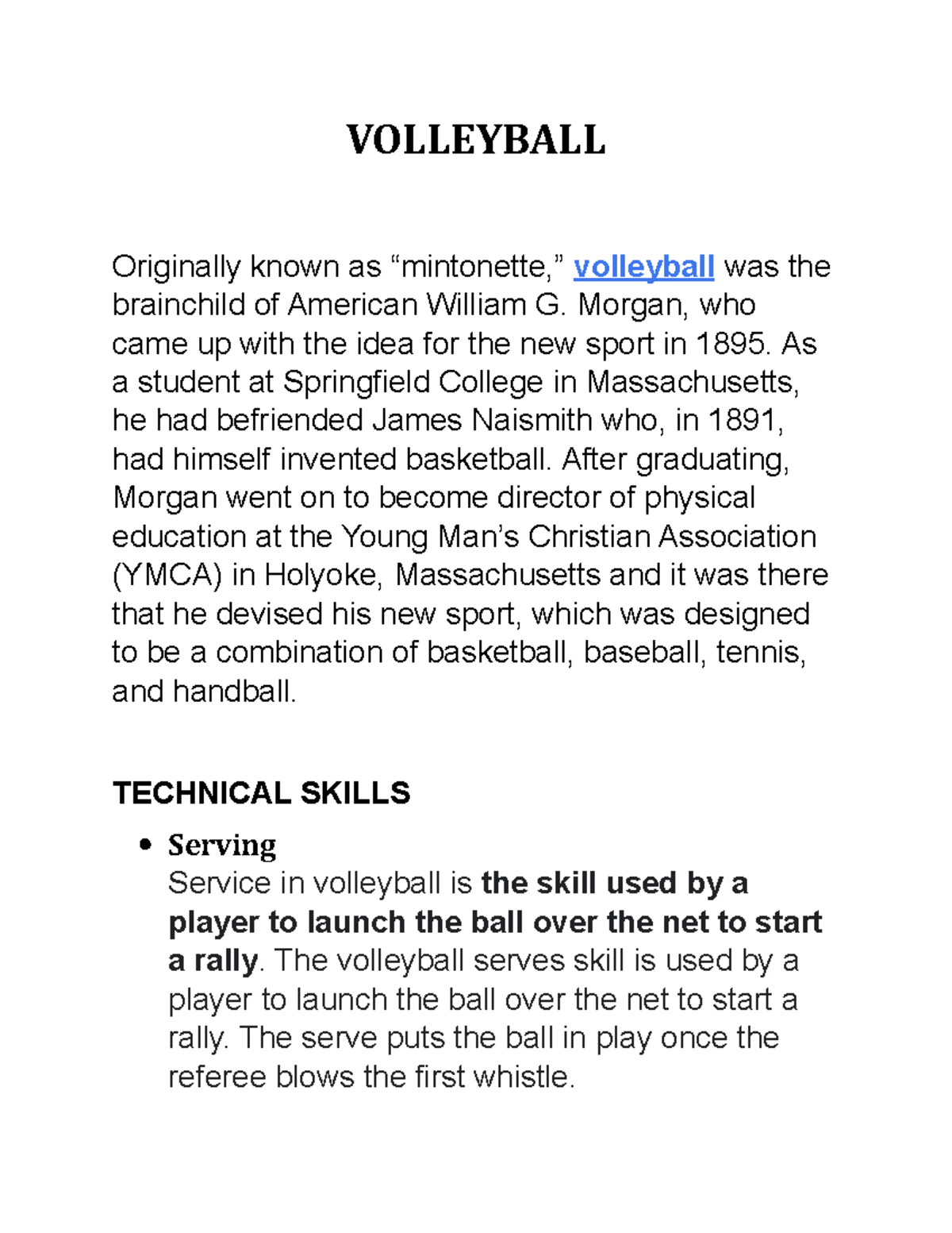 Volleyball bye VOLLEYBALL Originally known as