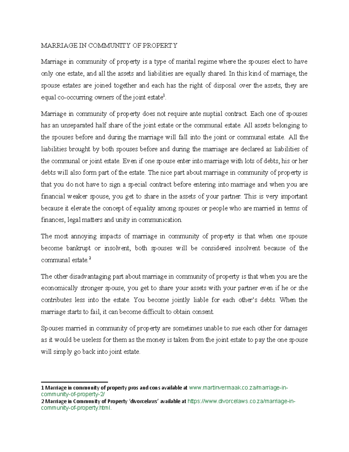 Marriage IN Community OF Property MARRIAGE IN COMMUNITY OF PROPERTY Marriage in community of