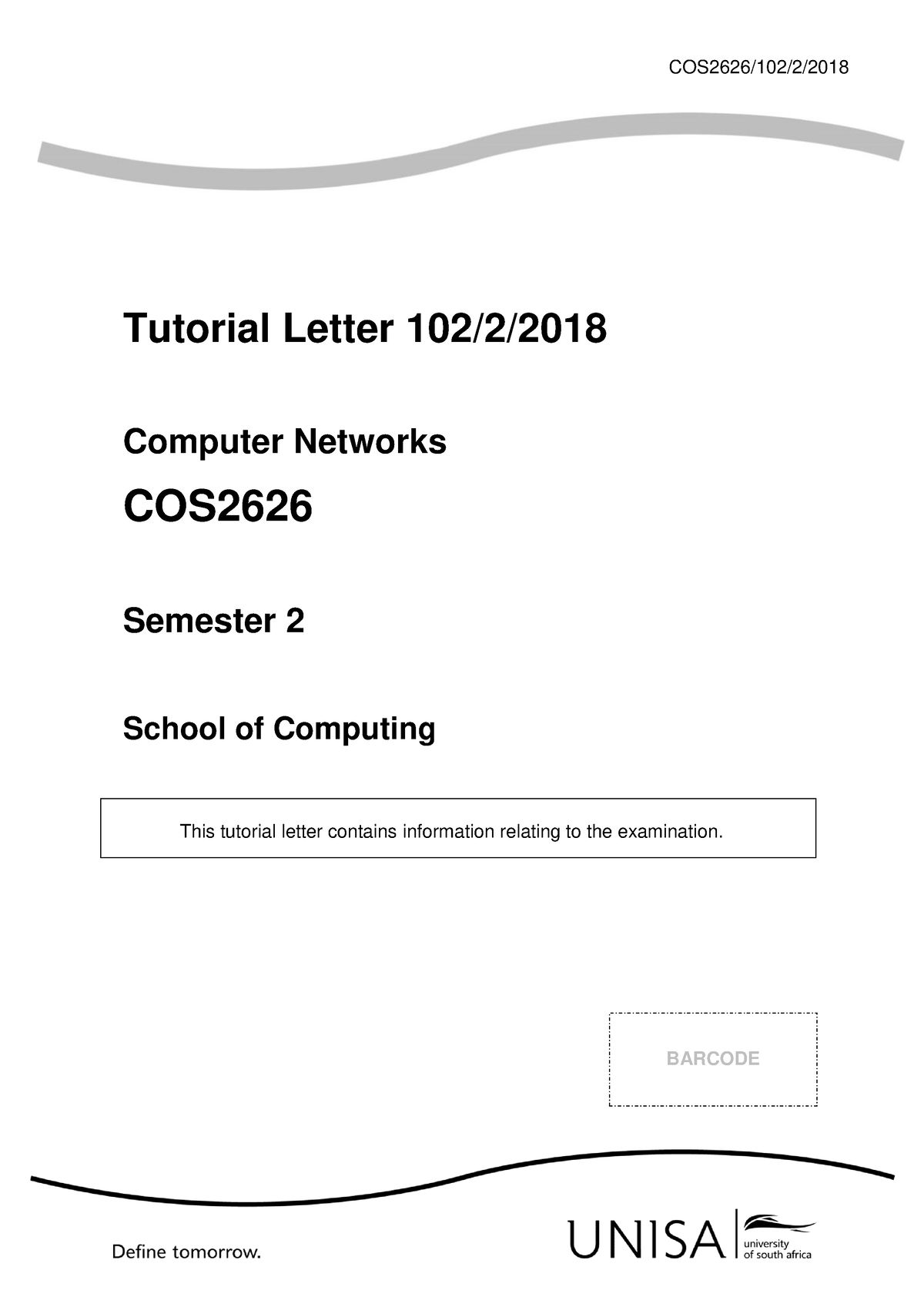 COS2626 2018 TL 102 2 B - Lectures Notes - COS2626/102/2/ Tutorial ...