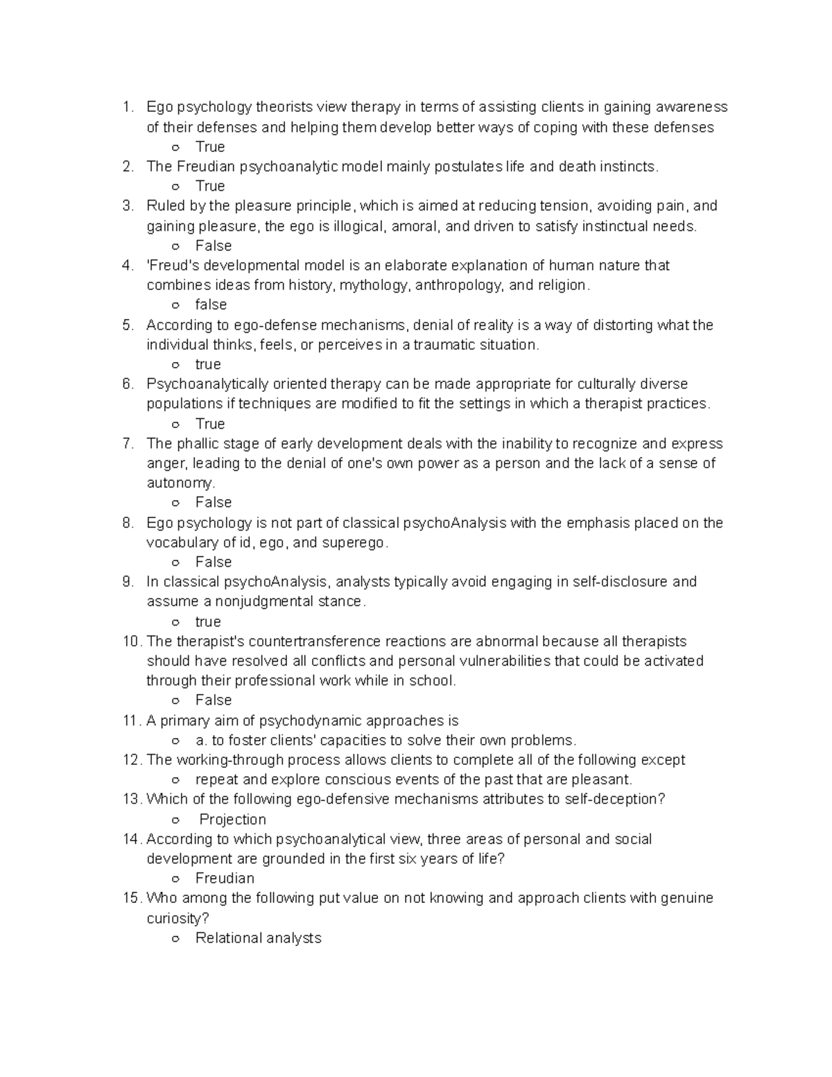 Chapter 4 Quiz Ego psychology theorists view therapy in terms of