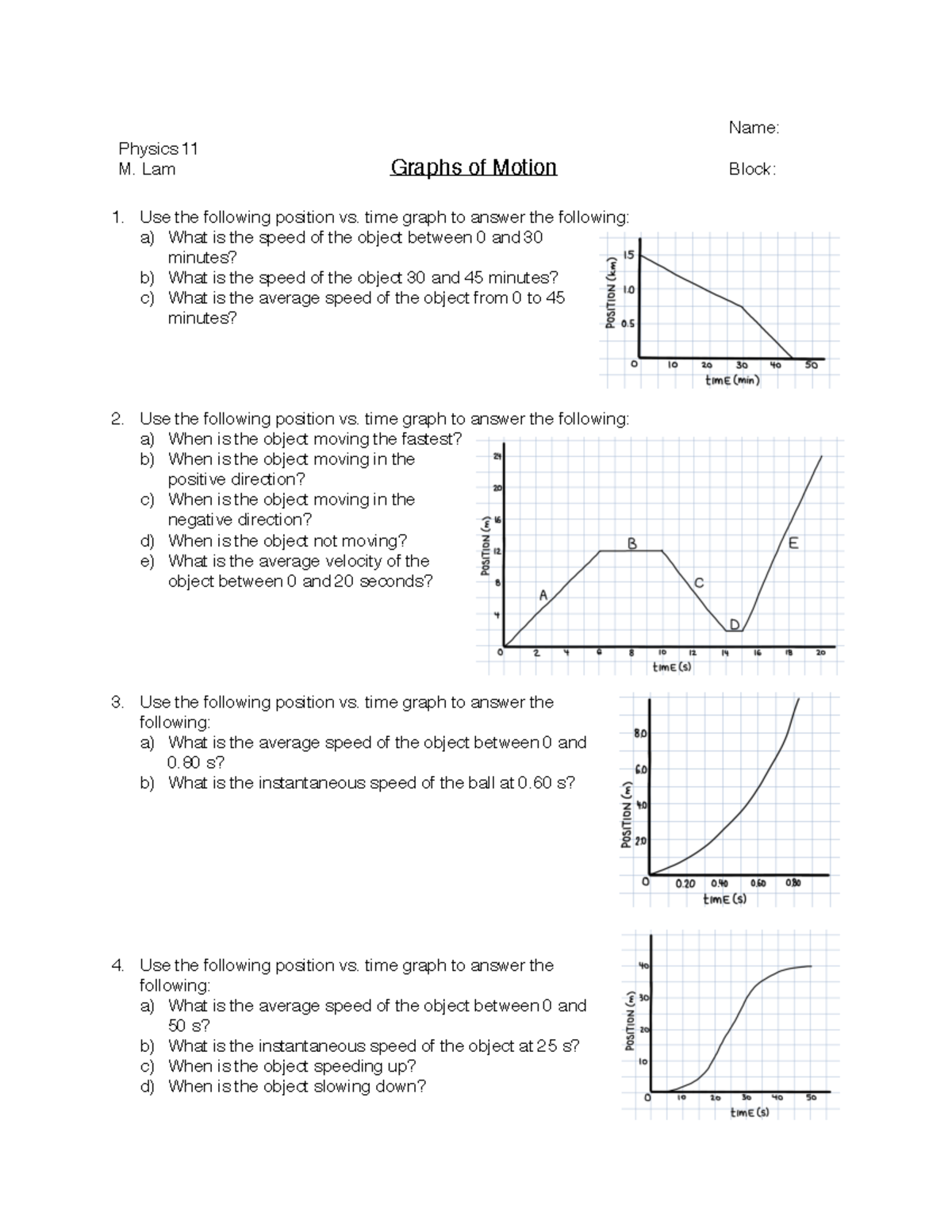 Graphs-of-Motion - None - Use the following position vs. time graph to ...