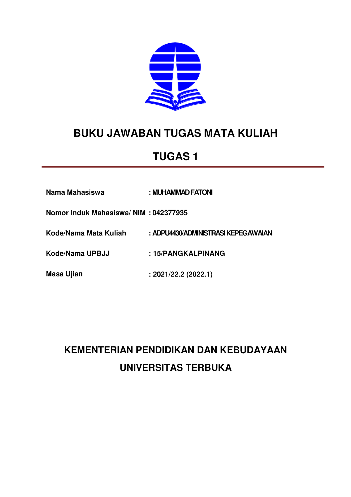 BJT Tugas 1 ADPU4430 - Dara - BUKU JAWABAN TUGAS MATA KULIAH TUGAS 1 ...