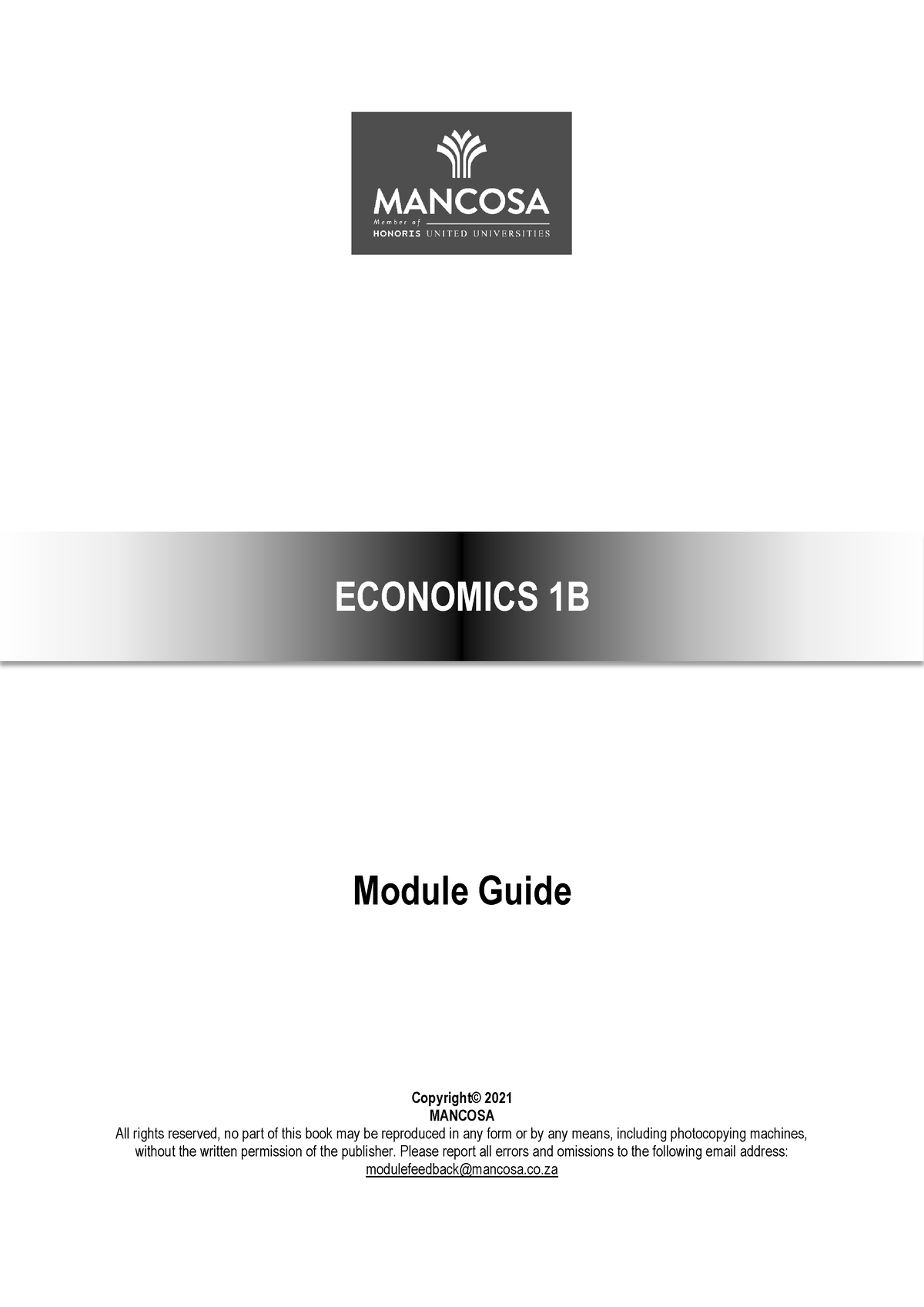 Economics 1B - Study Guide - Module Guide Copyright© 2021 MANCOSA All ...