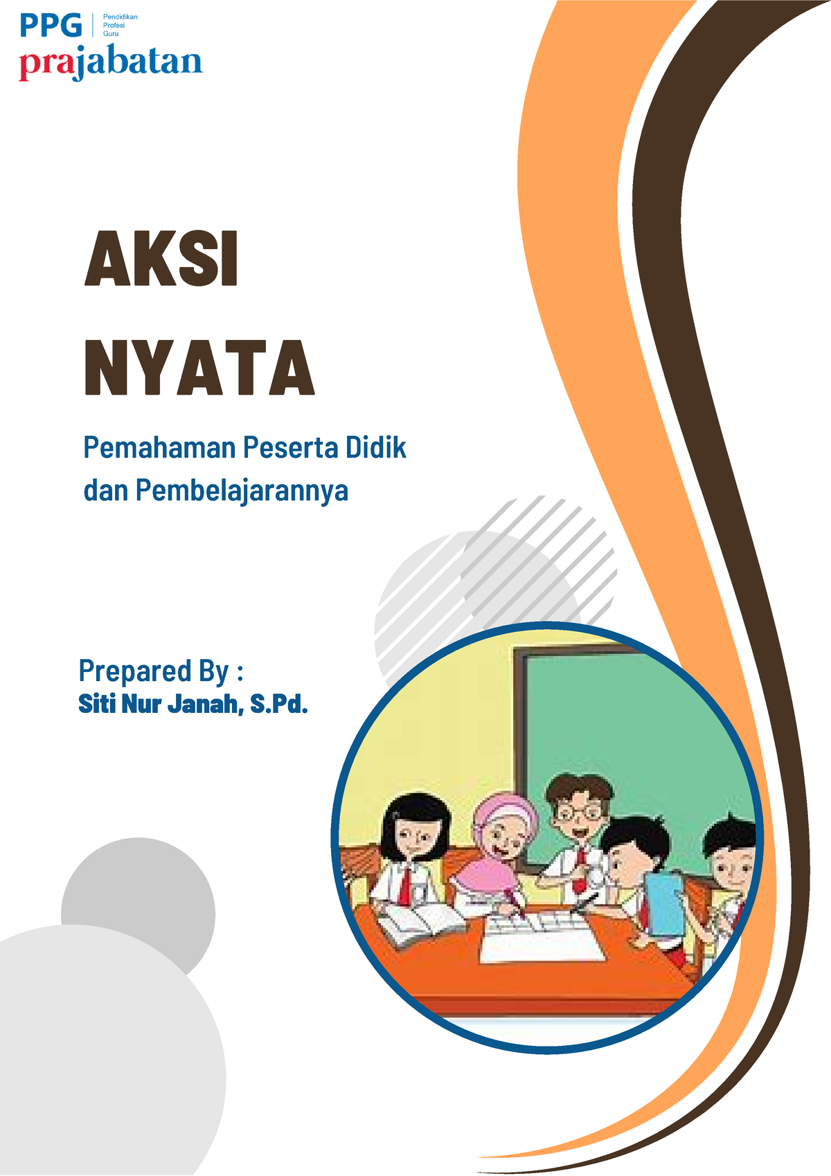 Aksi Nyata Pemahaman Peserta Didik - AKSI NYATA Prepared By : Pemahaman ...