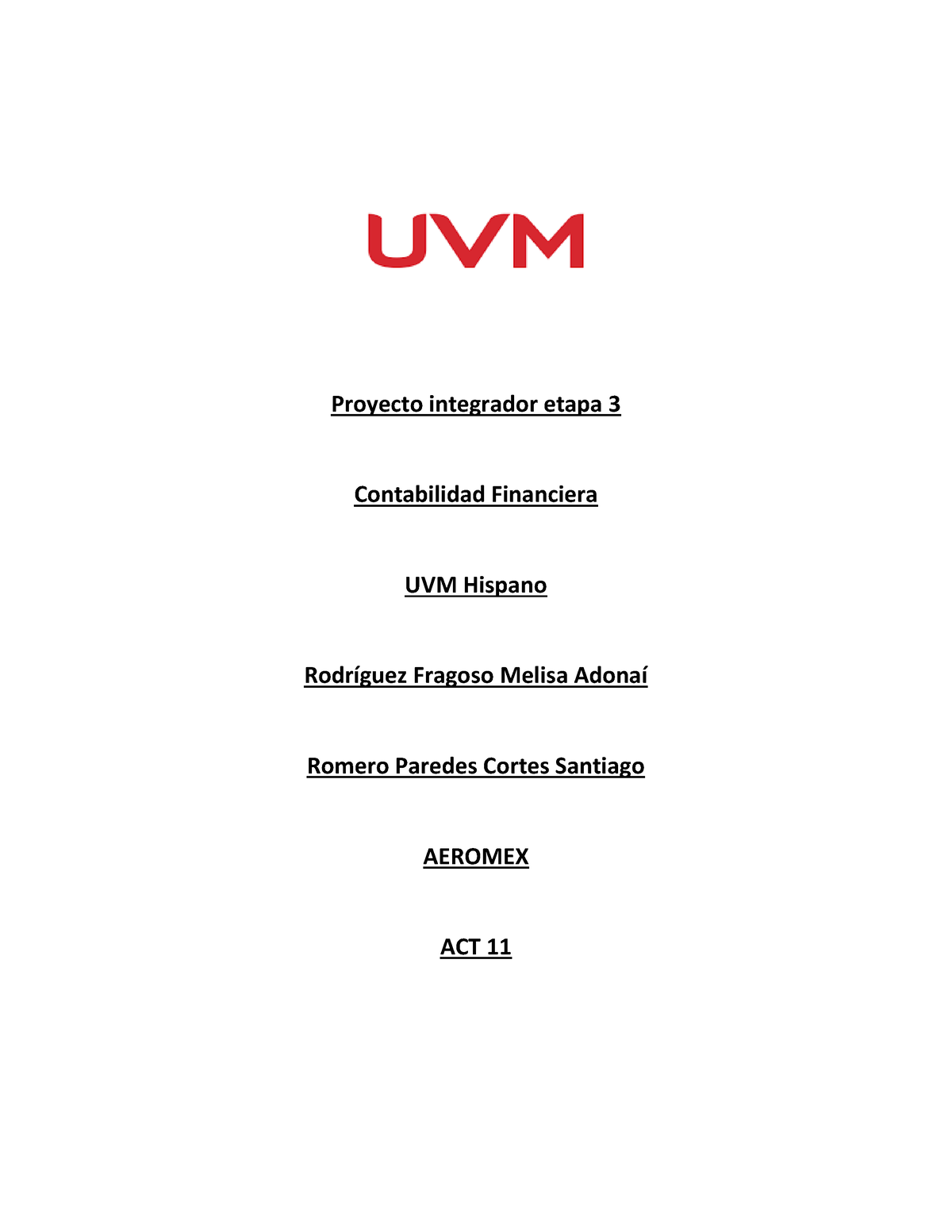 Proyecto Integrador Etapa 3 Conta Fin Proyecto Integrador Etapa 3 Contabilidad Financiera Uvm 