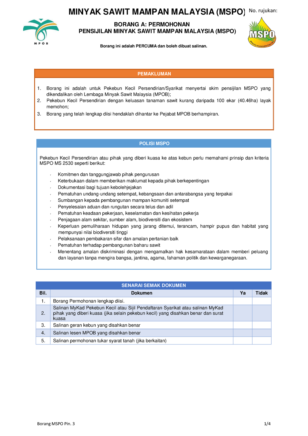 Borang Mspo 0421 - Mspo - MINYAK SAWIT MAMPAN MALAYSIA (MSPO) BORANG A: PERMOHONAN PENSIJILAN ...