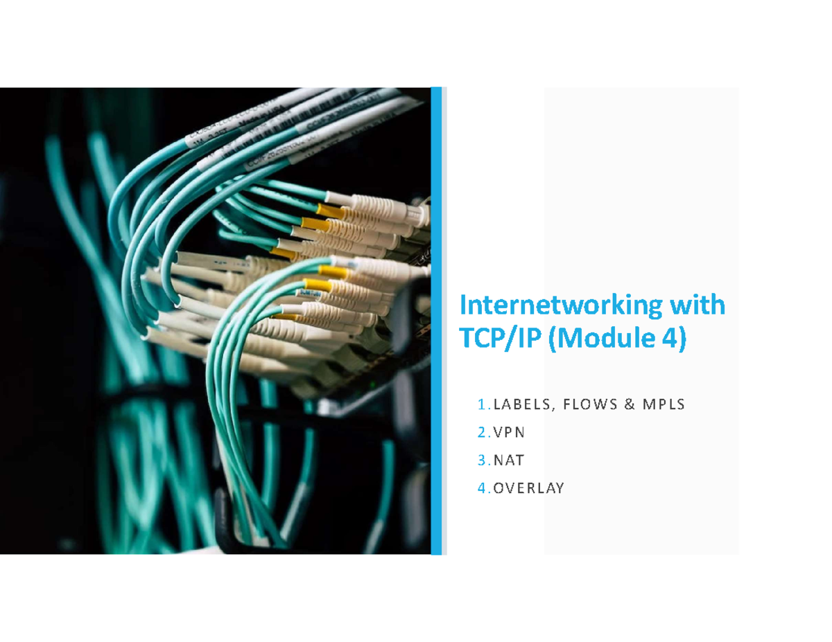 Iwp - Internetworking With TCP/IP (Module 4) 1 .L A B E LS , F LOW S ...