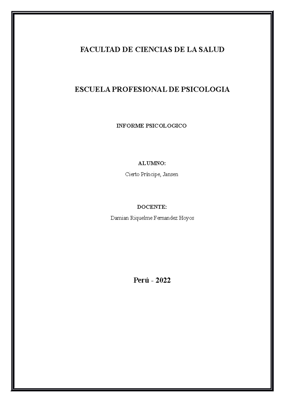 Informe Psicológico 2022 Facultad De Ciencias De La Salud Escuela Profesional De Psicologia 7438