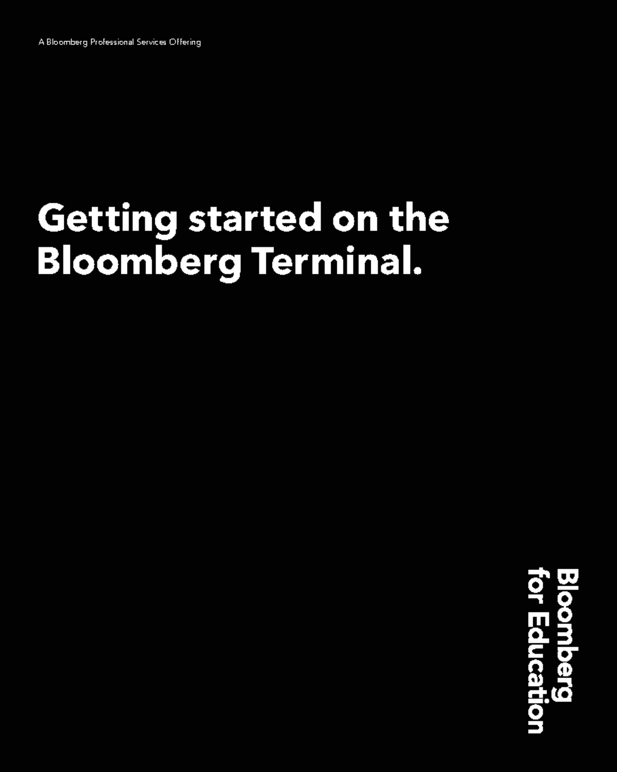 Getting Started Guide For Students English - A Bloomberg Professional ...