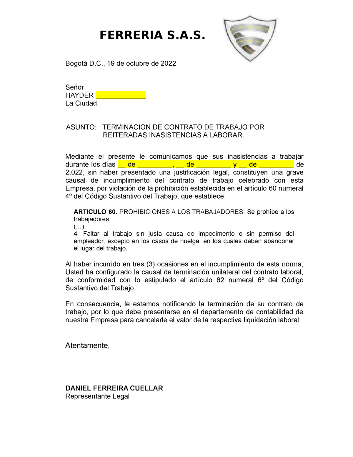 Carta Termina Contrato POR Inasistencia - FERRERIA . Bogotá D., 19 de  octubre de 2022 Señor - Studocu