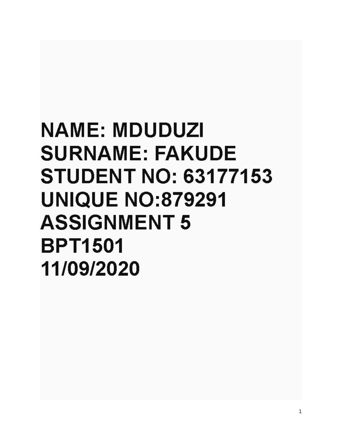 BPT Assignment 5 - Notes - NAME: MDUDUZI SURNAME: FAKUDE STUDENT NO ...