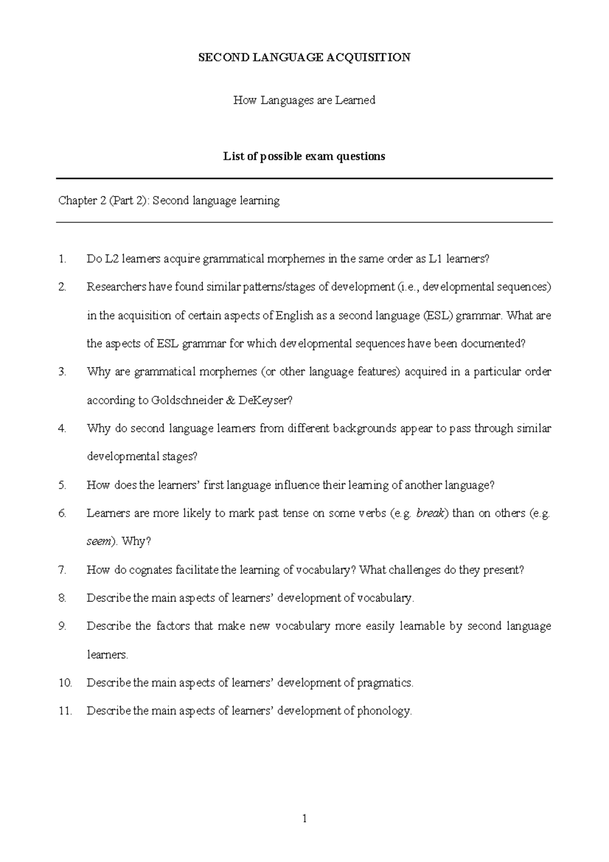 SLA Exam questions chapter 2 part 2 - 1 SECOND LANGUAGE ACQUISITION How ...