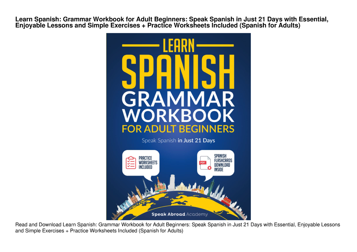 Read Book Learn Spanish: Grammar Workbook for Adult Beginners: Speak ...