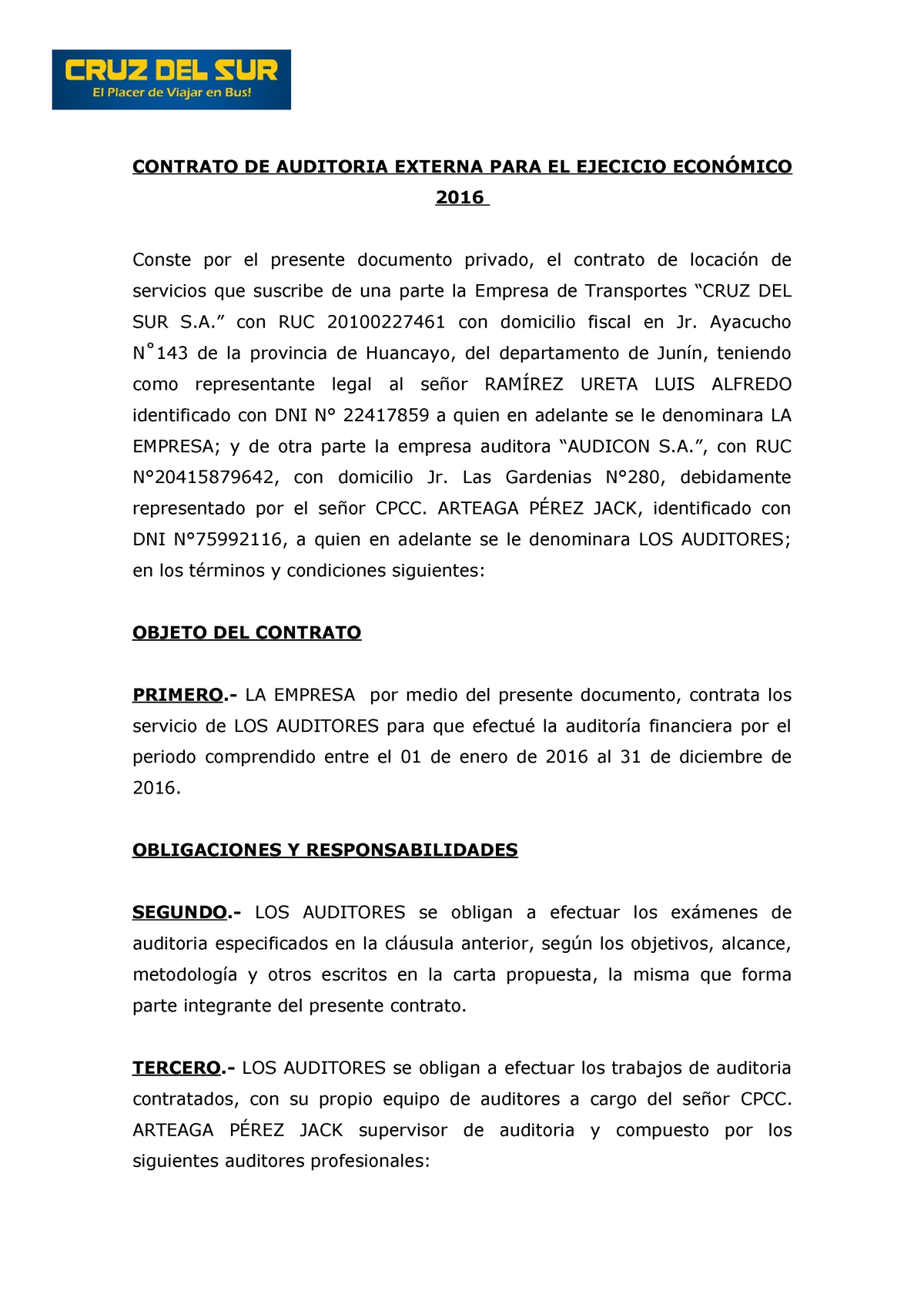 Contrato DE LA Auditoria - CONTRATO DE AUDITORIA EXTERNA PARA EL EJECICIO  ECONÓMICO 2016 Conste por - Studocu