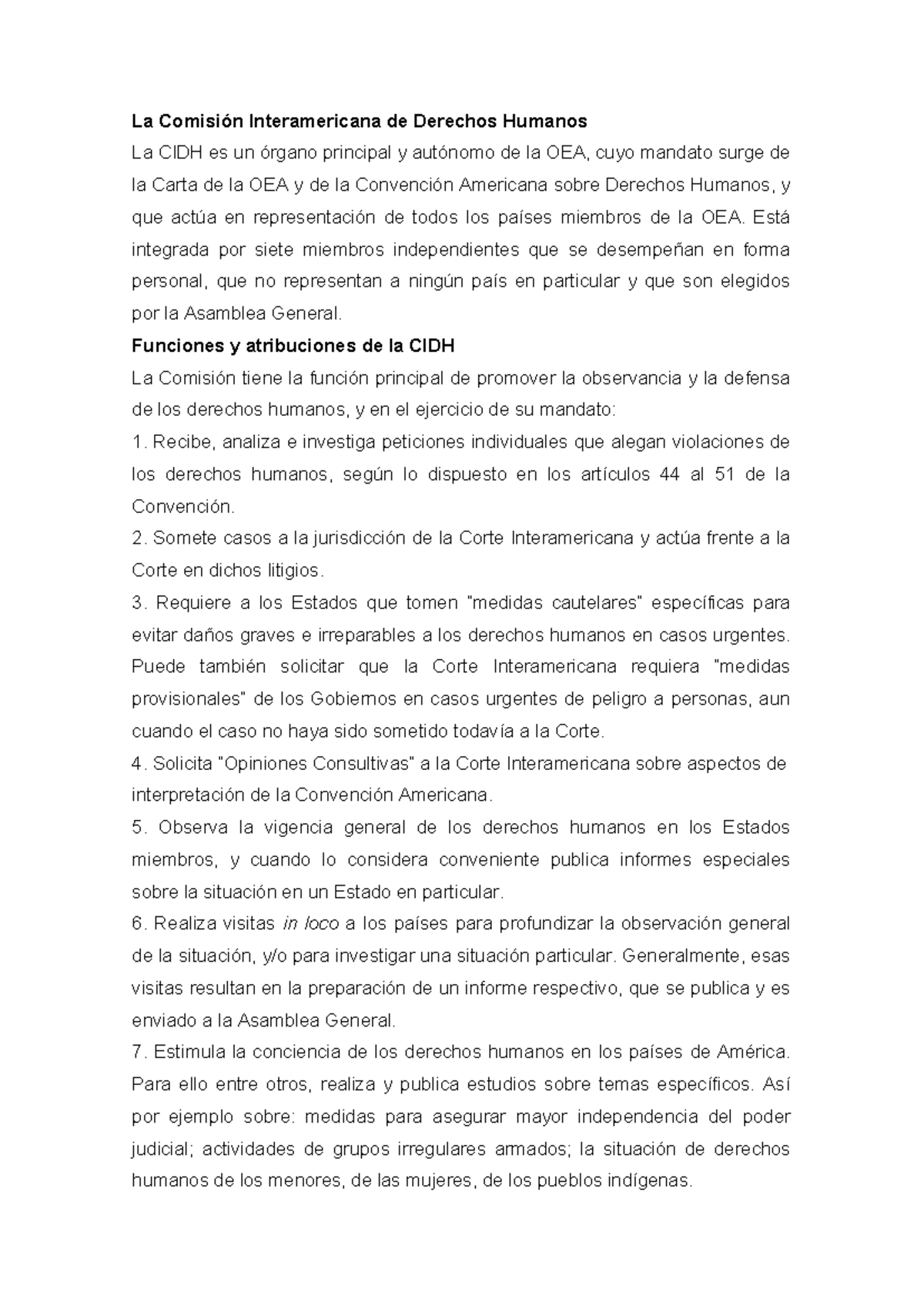 La Comisión Interamericana de Derechos Humanos - Está integrada por ...