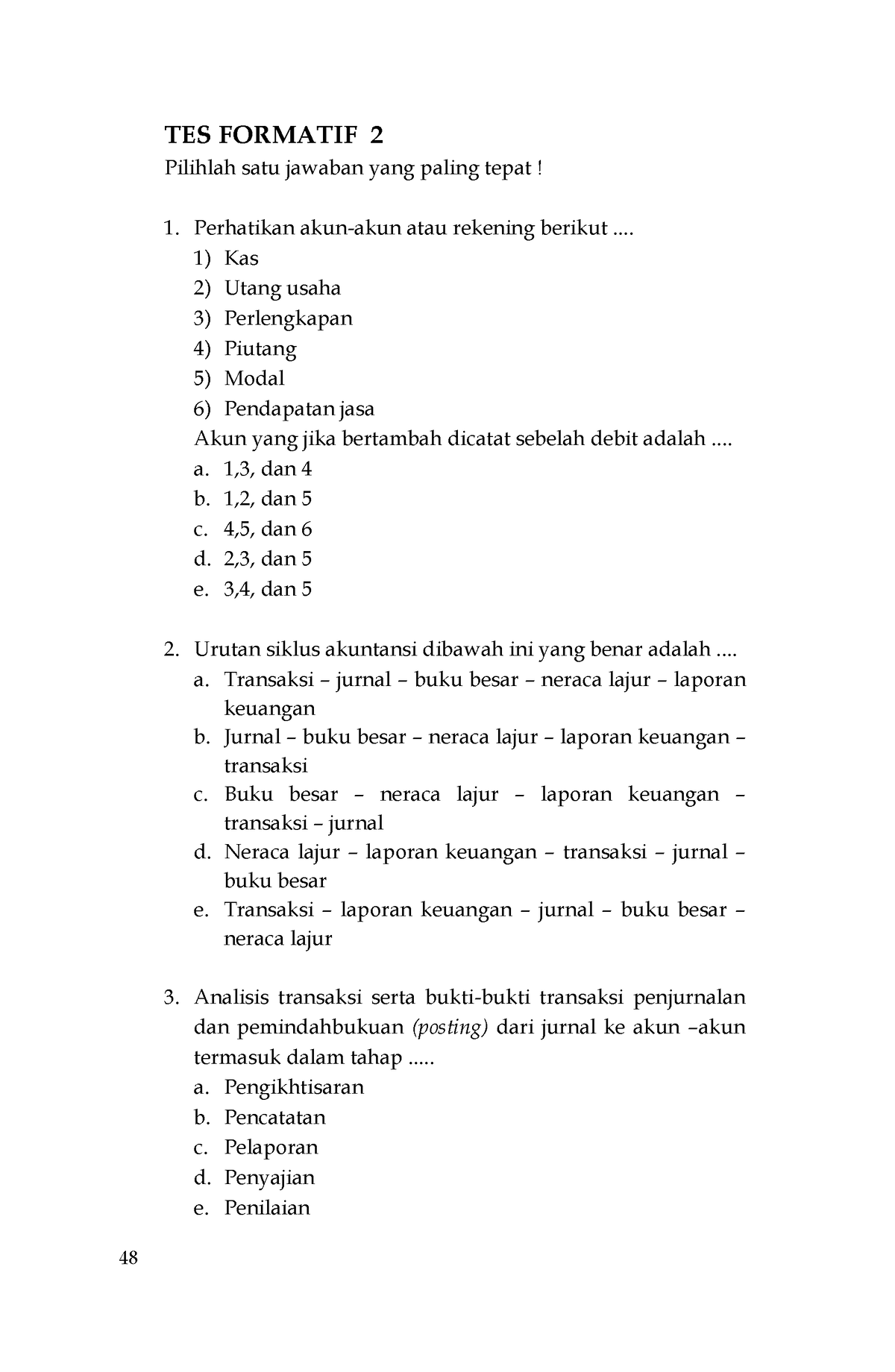 Akuntansi Dasar-17 - 48 TES FORMATIF 2 Pilihlah Satu Jawaban Yang ...