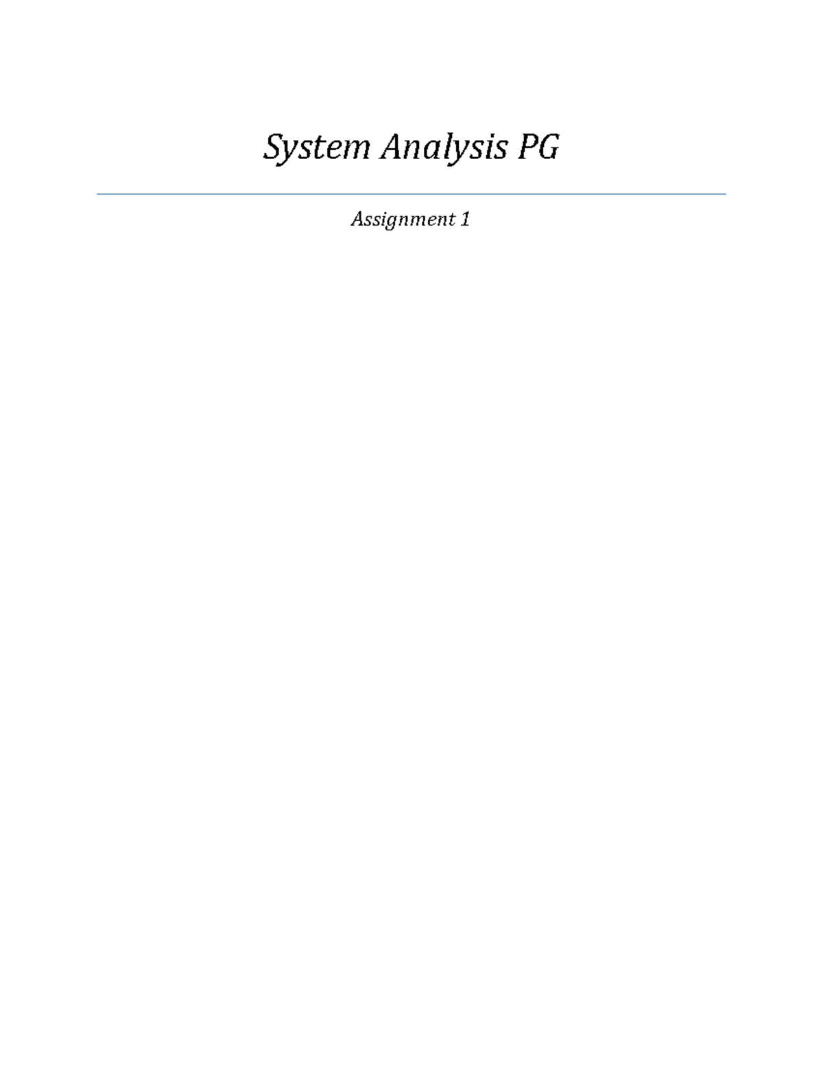 Assignment 1 System Analysis - System Analysis PG Assignment 1 ...