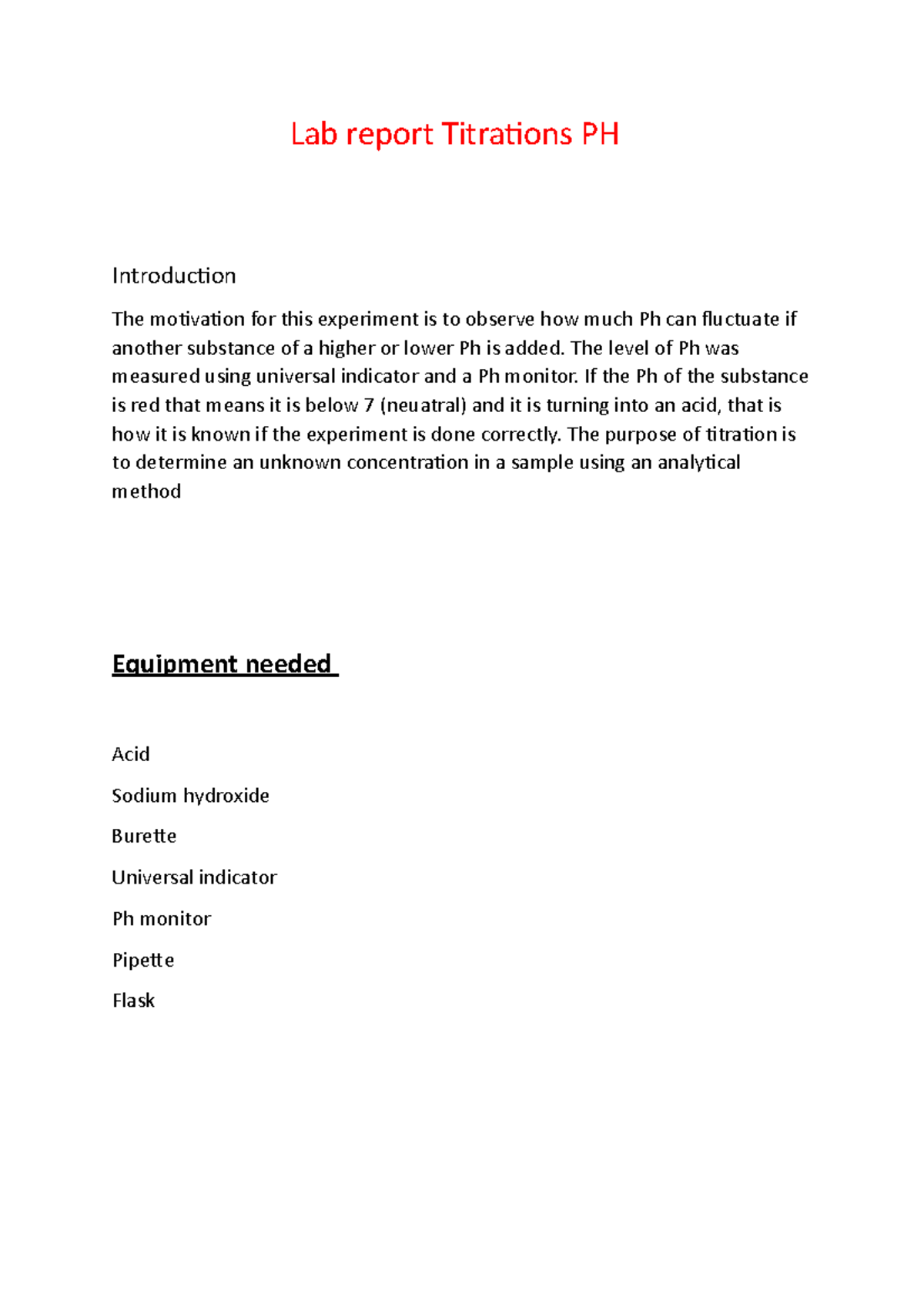 Lab report Titrations The level of Ph was measured using universal