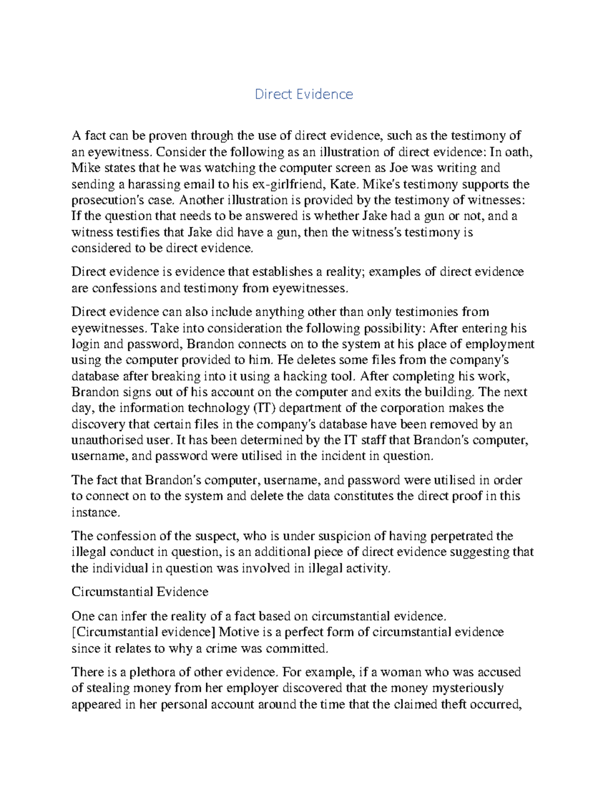 Direct Evidence - Consider the following as an illustration of direct ...