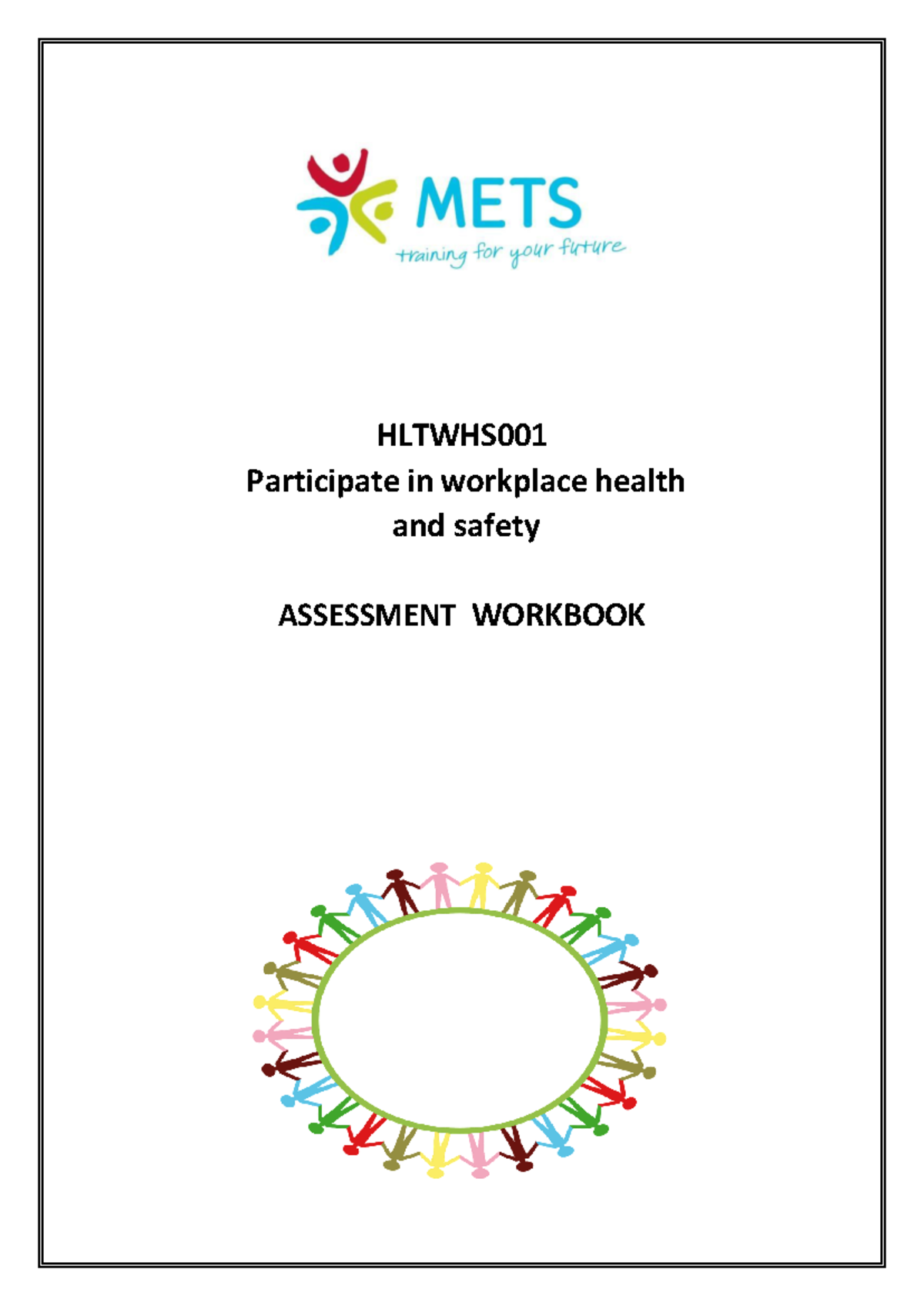 Hltwhs 001 Assessment Workbook - Editable[ 9985] - HLTWHS Participate ...