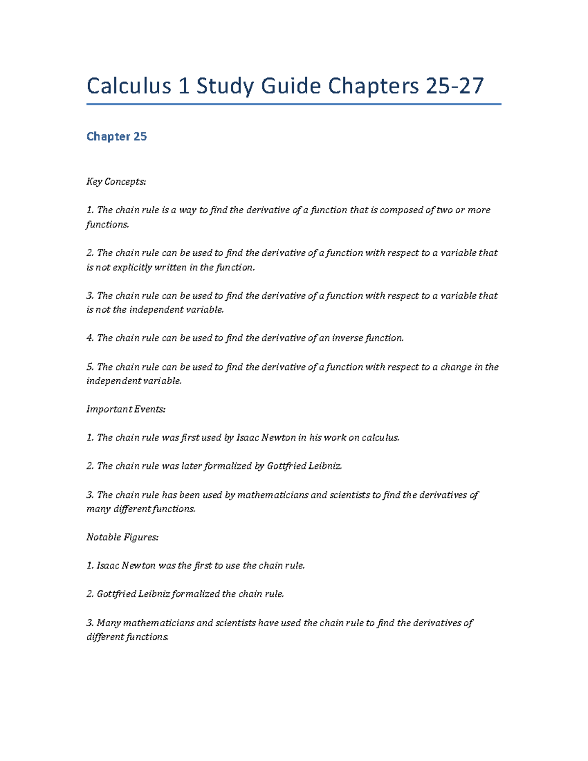 Calculus 1 Study Guide Chapters 2527 The chain rule can be used to find the derivative of a