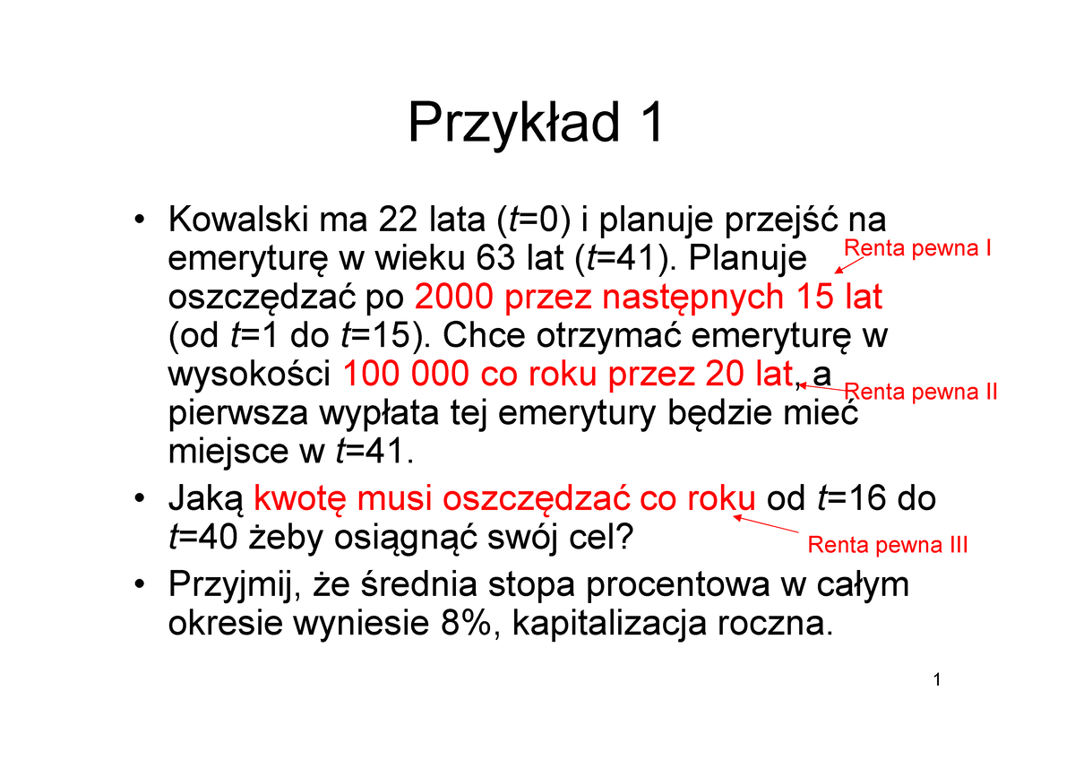 Przykłady - Przyklady Matematyka Finansowa - Przykład 1 • Kowalski Ma ...