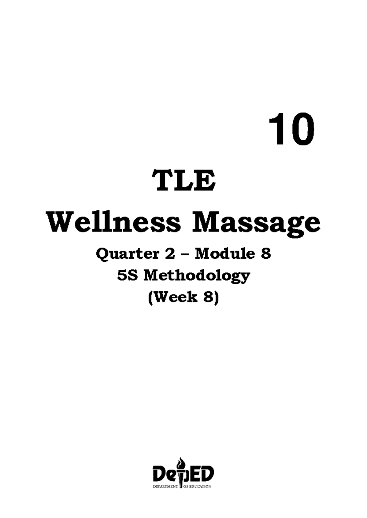 8 Q2TLEWellnessMassage 10 TLE Wellness Massage Quarter 2 Module 8 5S Methodology (Week 8