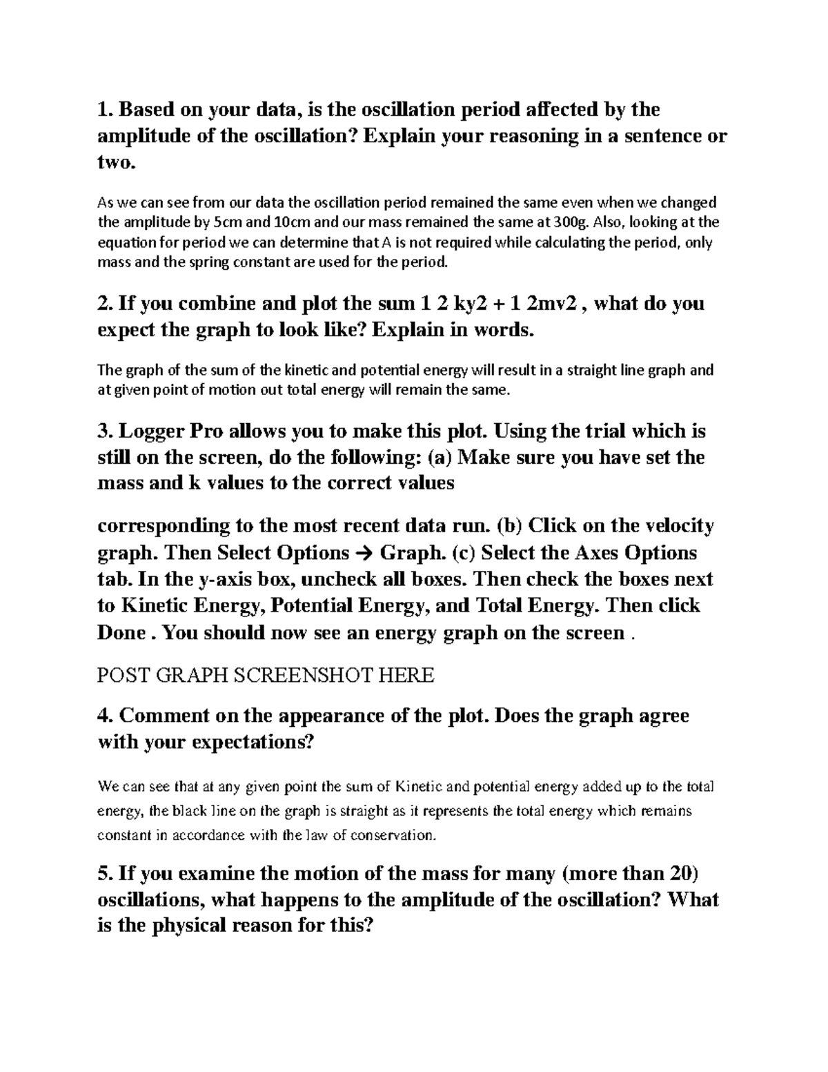 PCS Rough WRAP UP Questions 1. Based on your data, is the oscillation