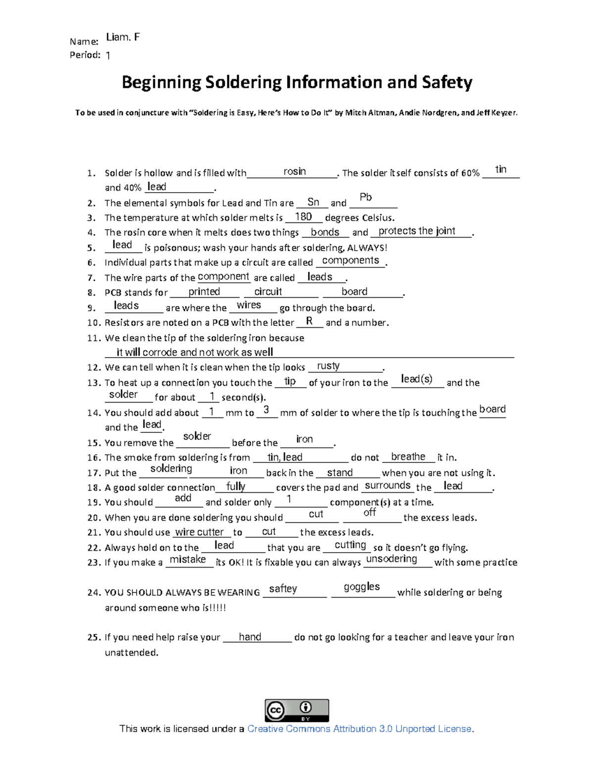Soldering - how to solder for noobs - Name: Period: This work is ...