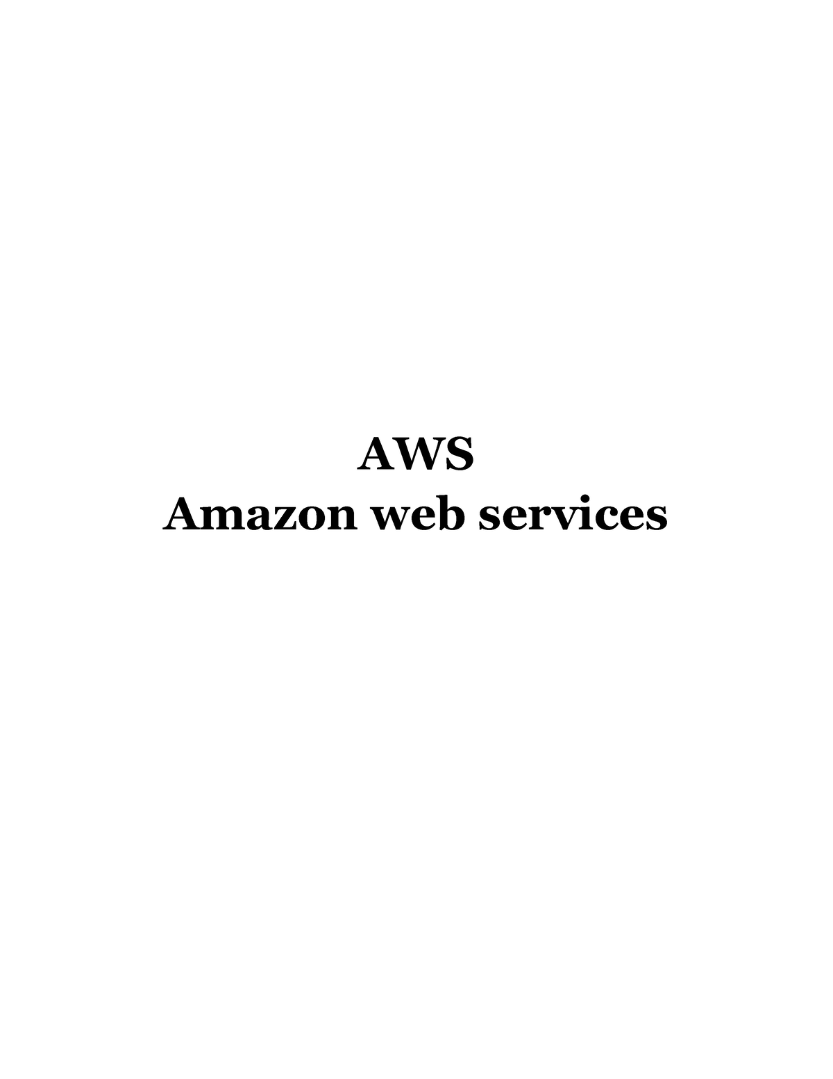 Aws notes - AWS Amazon web services CONTENTS Chapter Topics Global ...