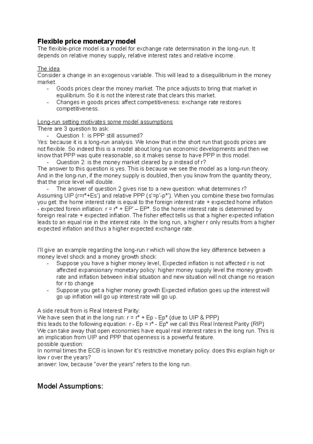 Flexible price model It depends on relative money supply