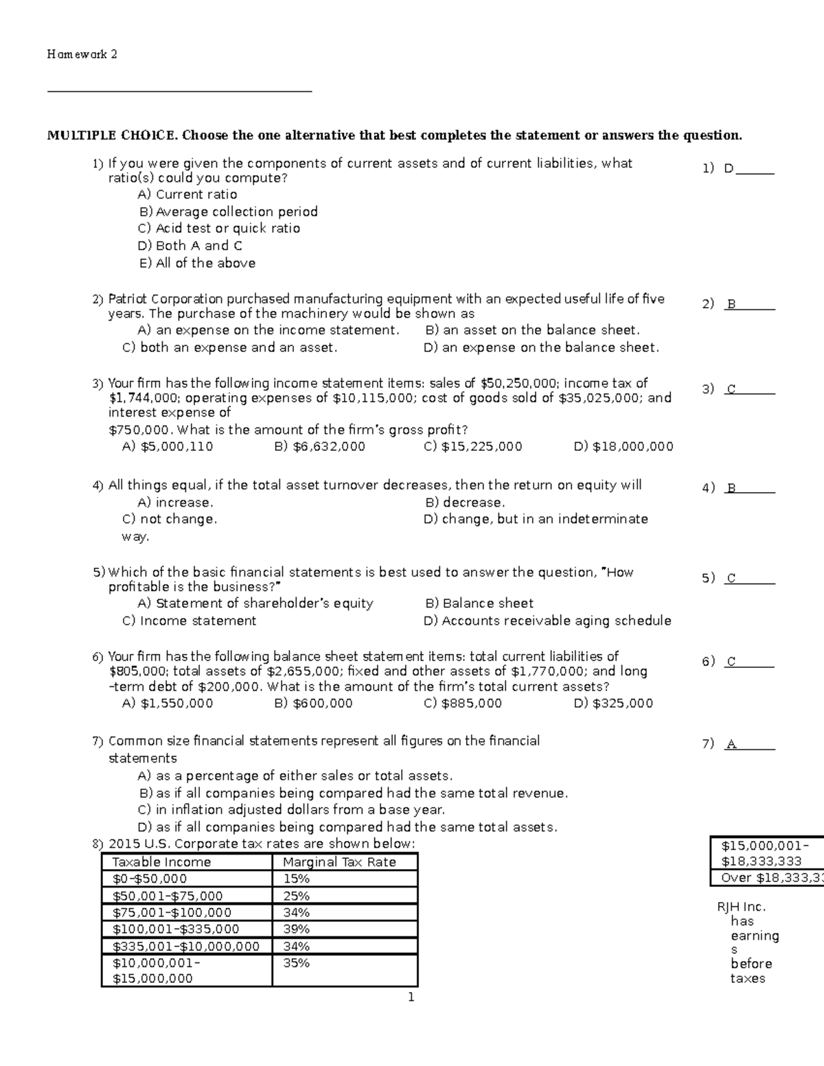 HW 2 - wwww - 1 Homework 2 MULTIPLE CHOICE. Choose the one alternative ...