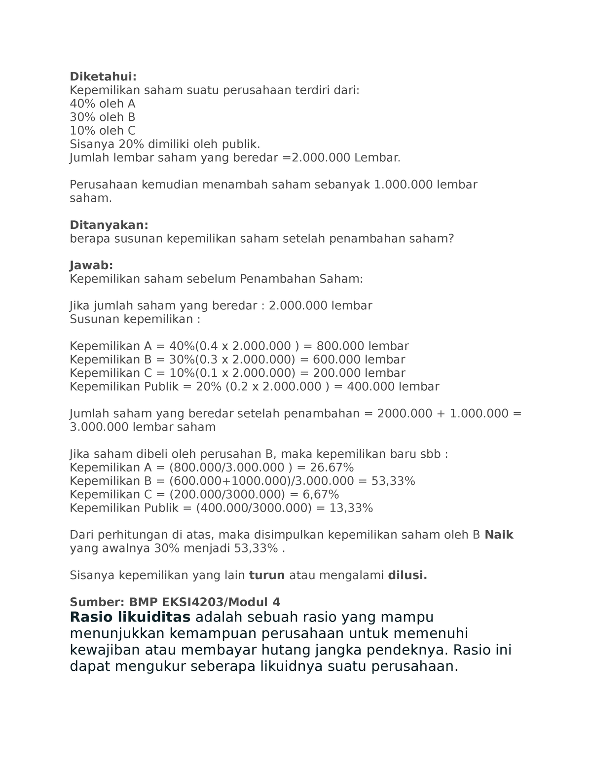 Jawaban Diskusi Pertemuan 4 - Diketahui: Kepemilikan Saham Suatu ...