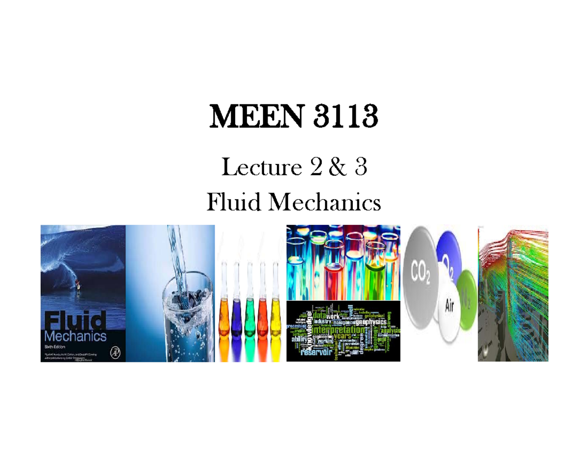 Properties of Fluid Hydraulics MEEN 3113 Lecture 2 & 3 Fluid