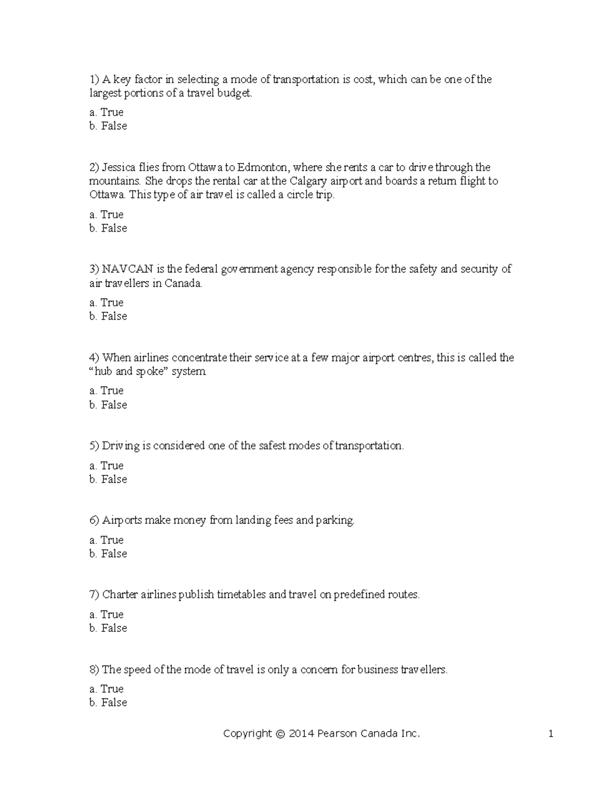 CH 4 quiz - Answers - A key factor in selecting a mode of ...