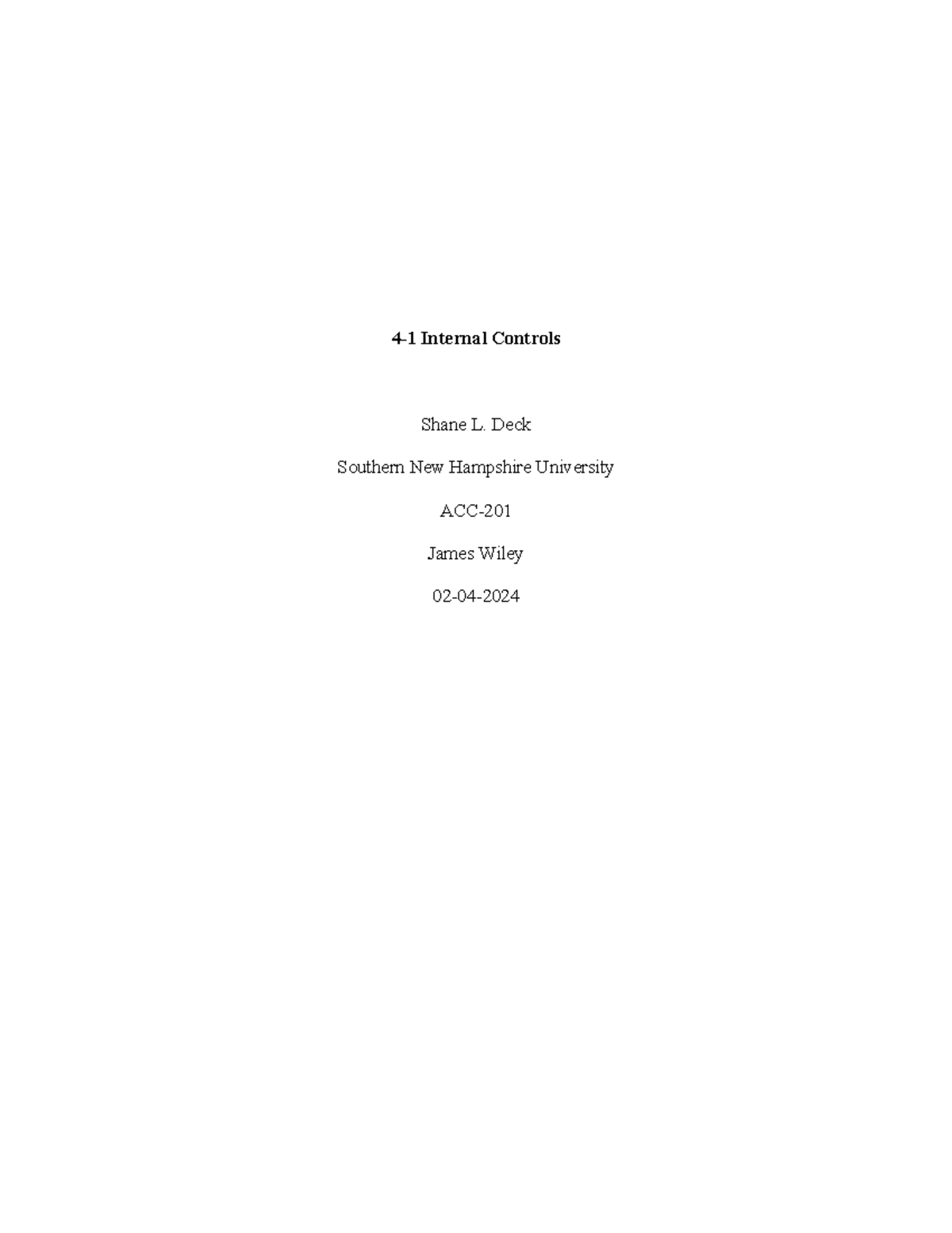 4 1 Assignment Internal Controls Assignment 4 1 Internal Controls Shane L Deck Southern New 4 1 Assignment Internal Controls Assignment 4 1 Internal Controls Shane L Deck Southern New