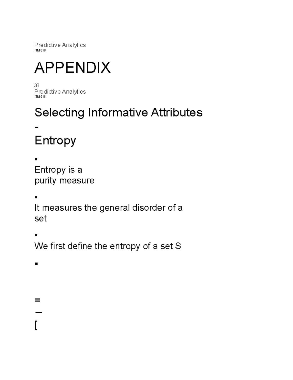 ITM618 - 4 - Notes - Predictive Analytics ITM 618 APPENDIX 38 ...