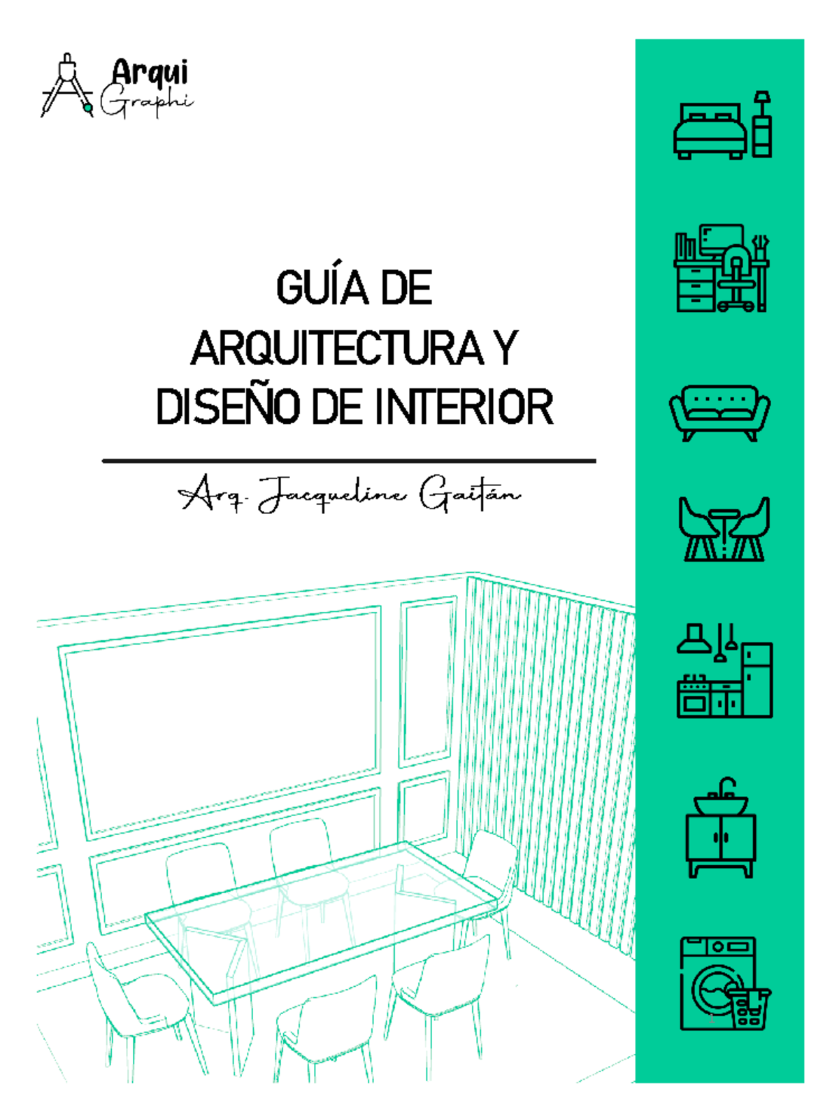 Ebook Arquigraphi - GUIA DE Arquitectura Y Diseño DE Interiores - GUÍA ...