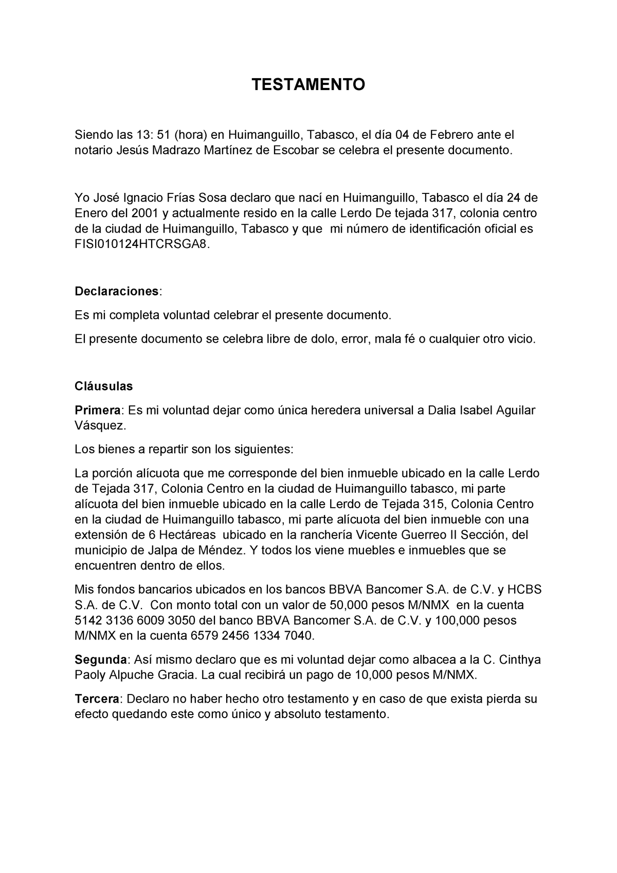 Formato de Testamento privado del estado de Tabasco - TESTAMENTO Siendo las  13: 51 (hora) en - Studocu