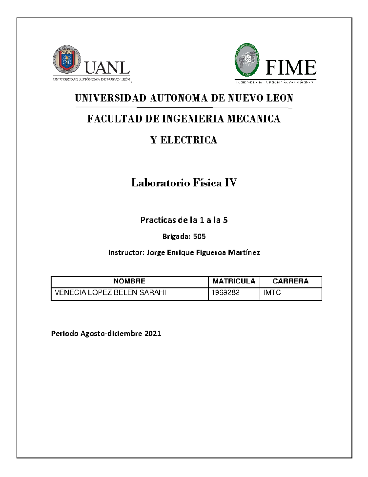 Practicas 1-5 Lab Fisica 4 - UNIVERSIDAD AUTONOMA DE NUEVO LEON ...