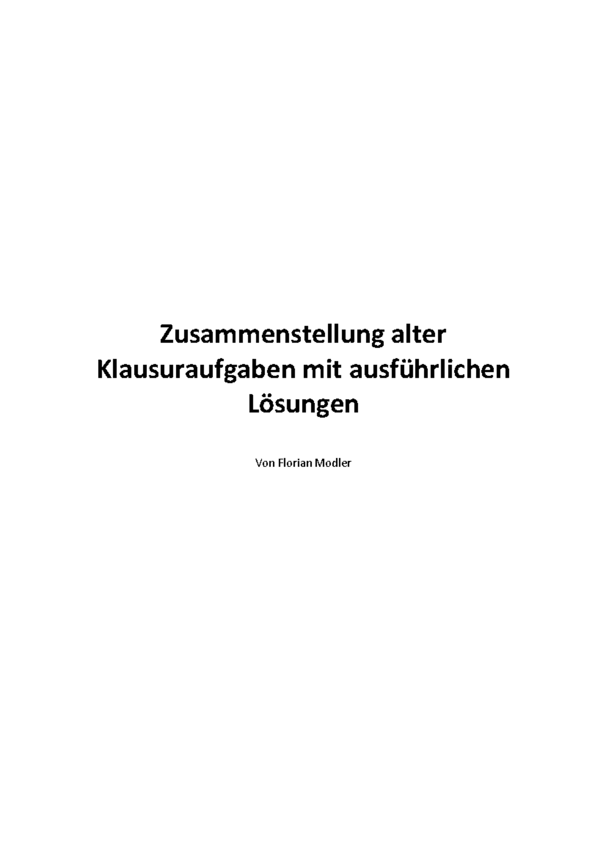 Zusammenstellung Alter Klausuraufgaben Mit Ausfuehrlichen Loesungen ...