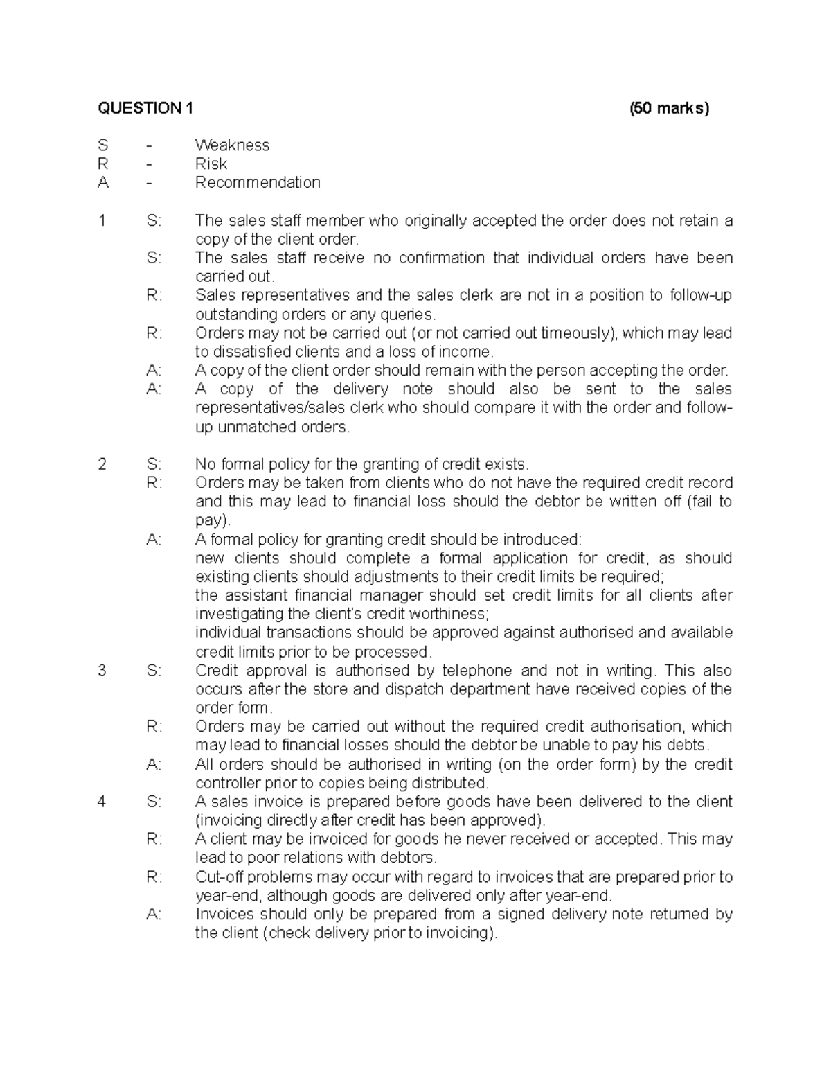 Question+1 - QUESTION 1 (50 marks) S - Weakness R - Risk A ...