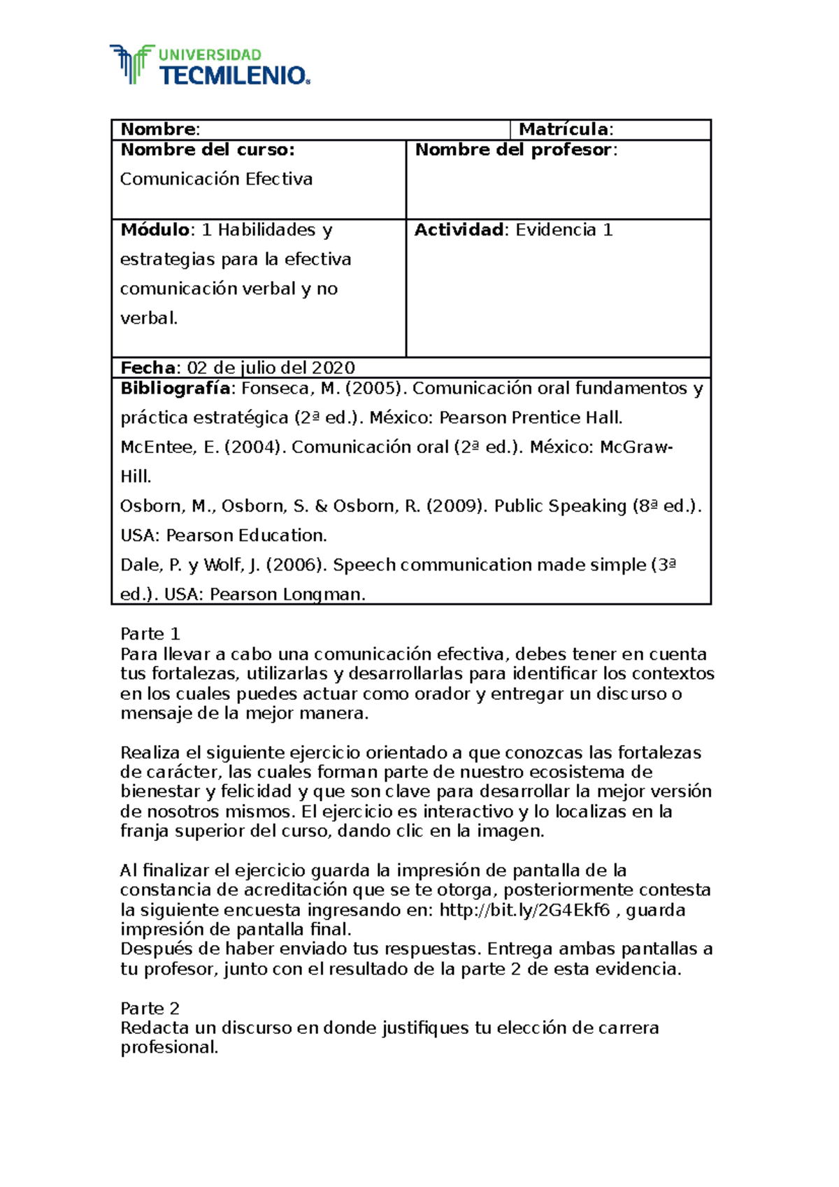 Evidencia 1 - Módulo 1 - Nombre : Matrícula : Nombre del curso ...