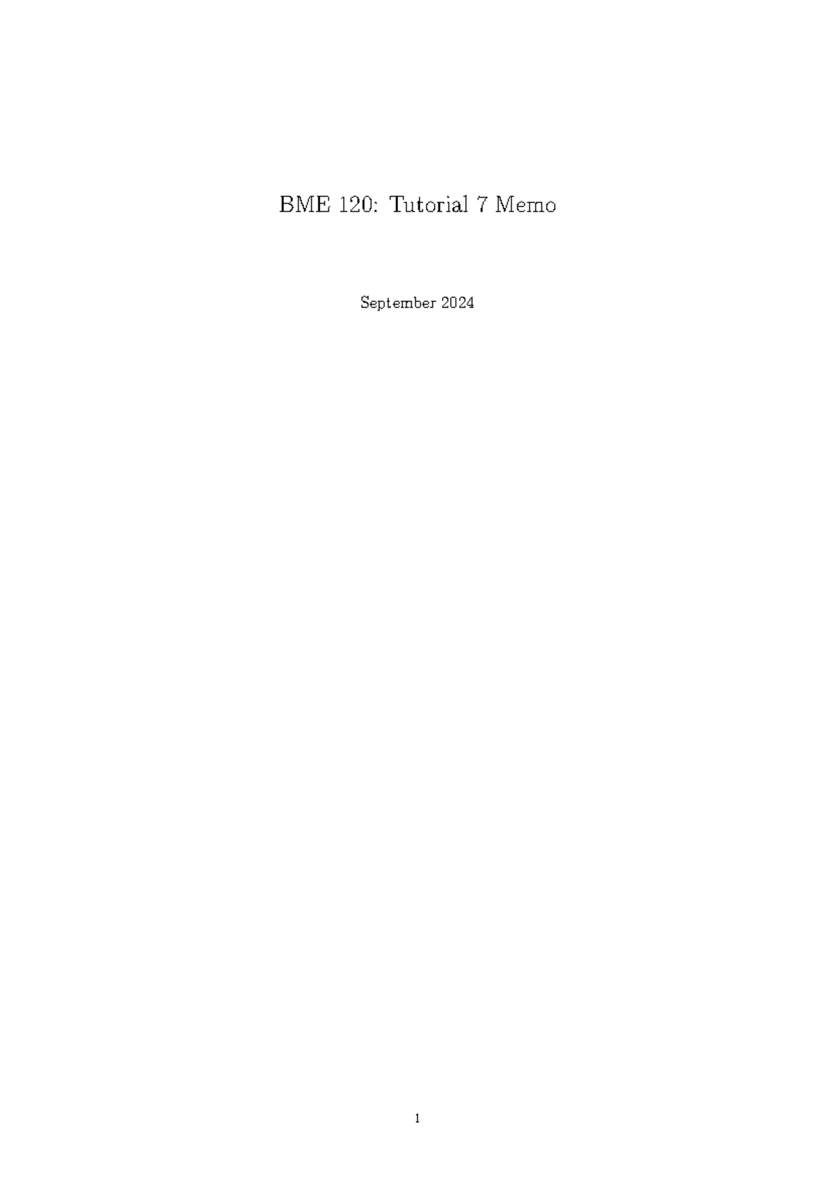 TUT 7 memo final - tutorial 7 - BME 120: Tutorial 7 Memo September 2024 ...
