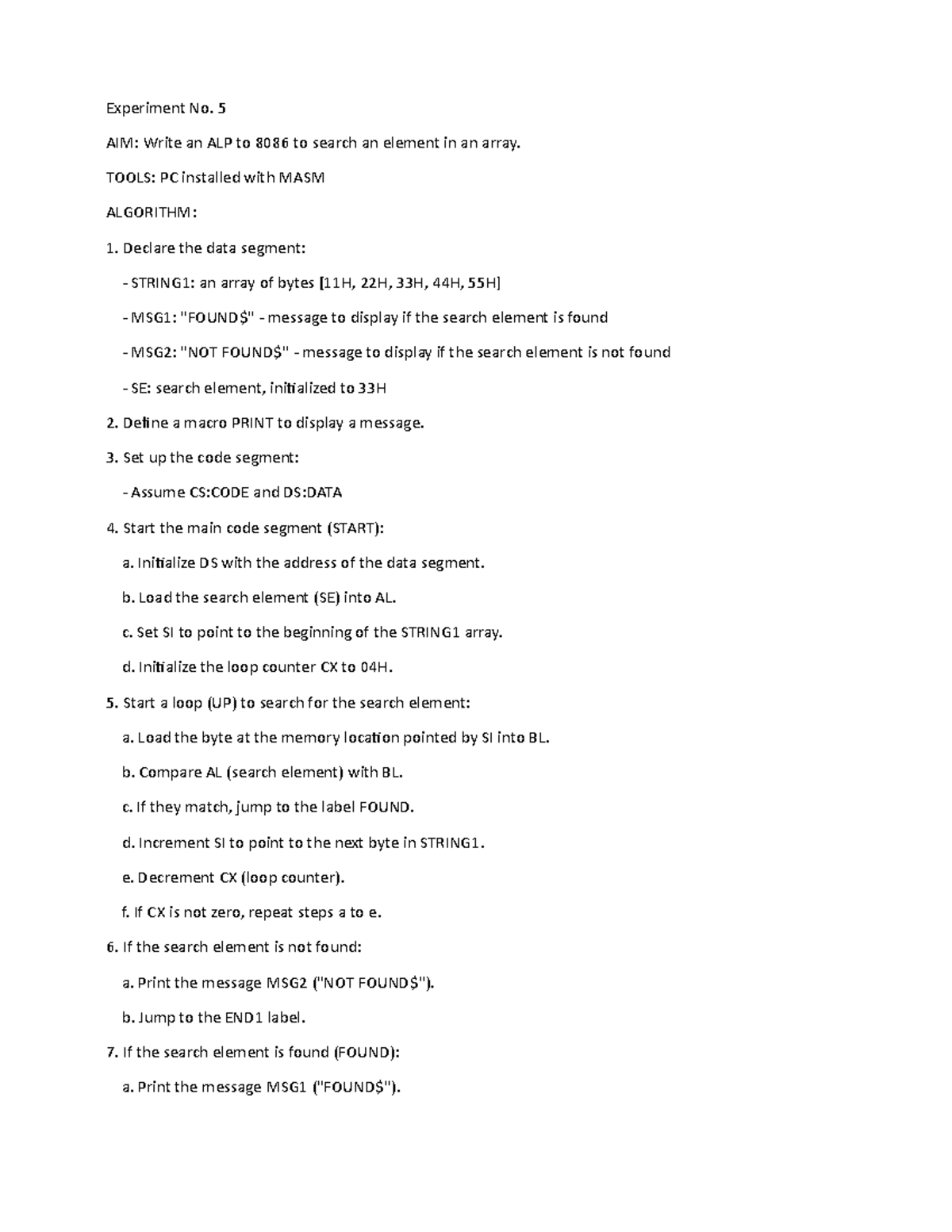 Experiment No5 - 5 AIM: Write an ALP to 8086 to search an element in an ...