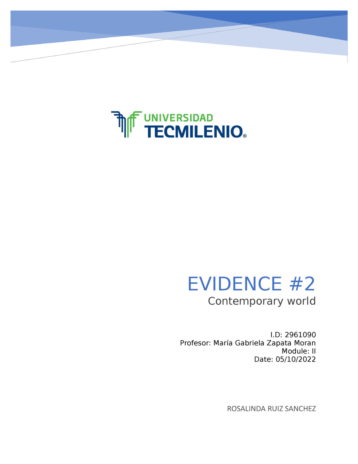 Evidence #2 - Assignment - ROSALINDA RUIZ SANCHEZ I: 2961090 Profesor ...