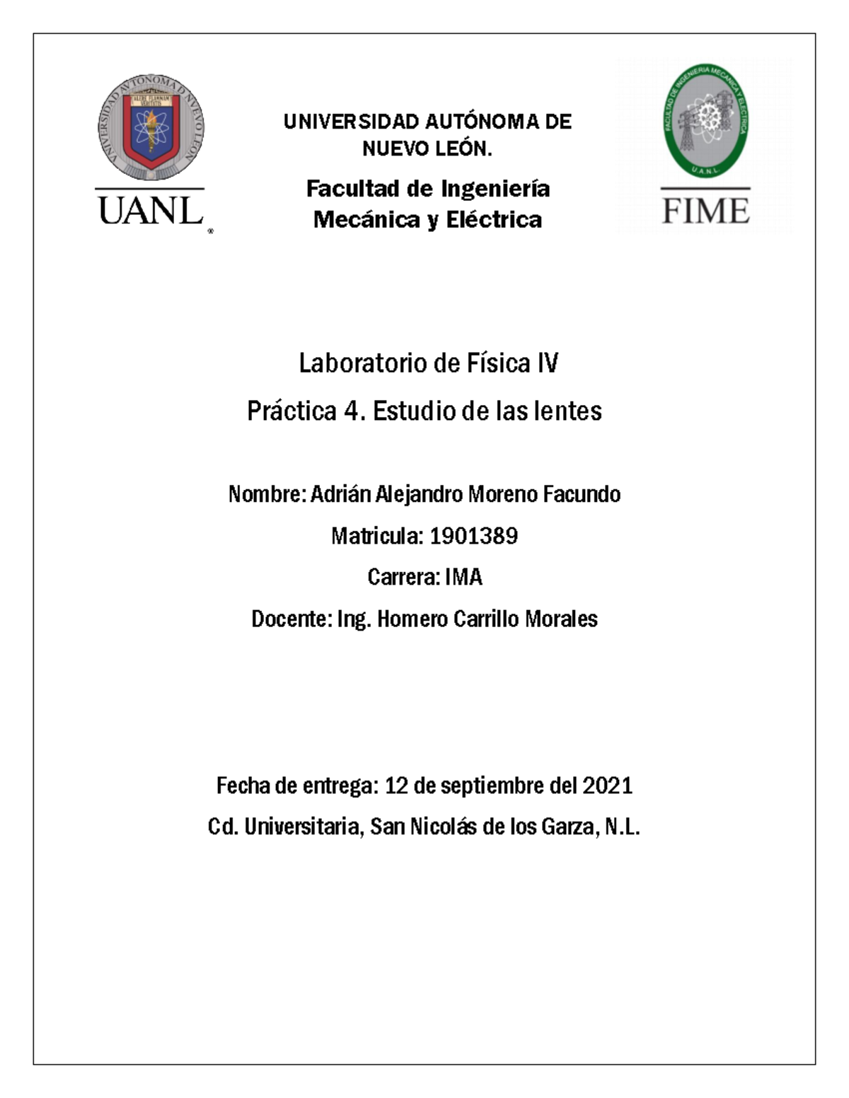 Practica 4 Fisica 4 - UNIVERSIDAD AUTÓNOMA DE NUEVO LEÓN. Facultad de ...